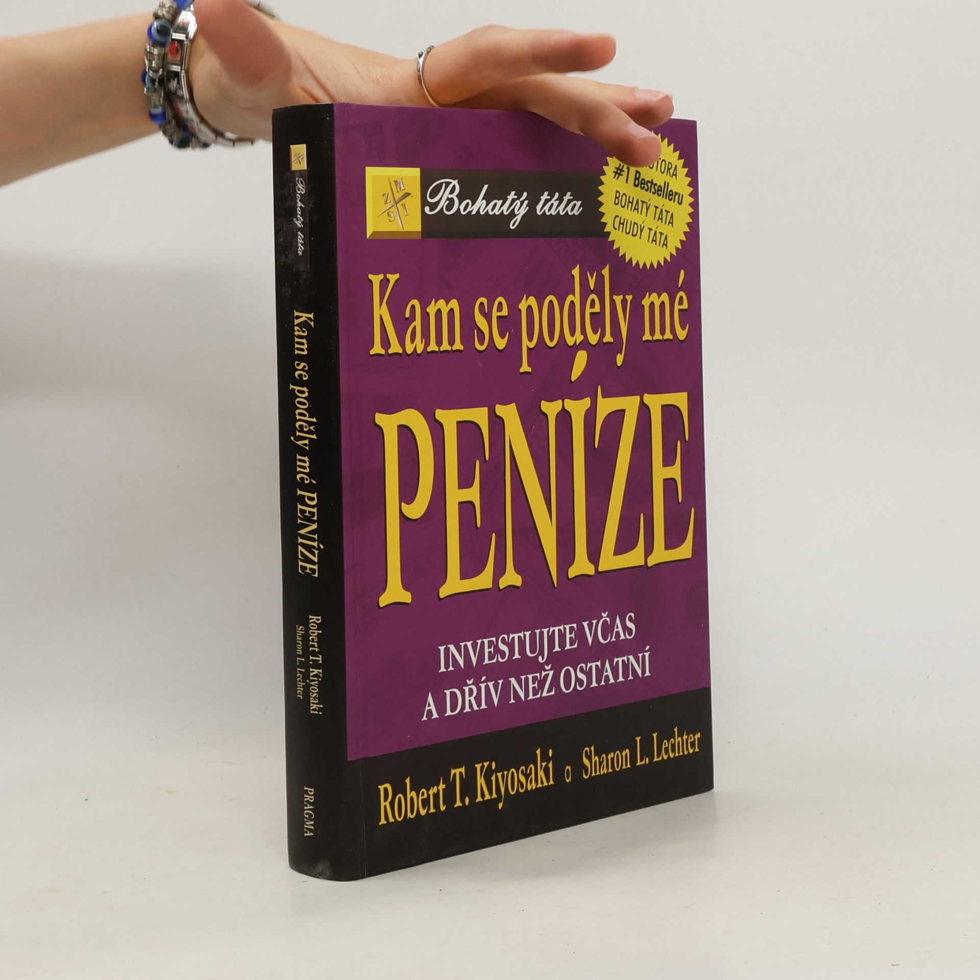 Robert T. Kiyosaki Kam se poděly mé peníze?