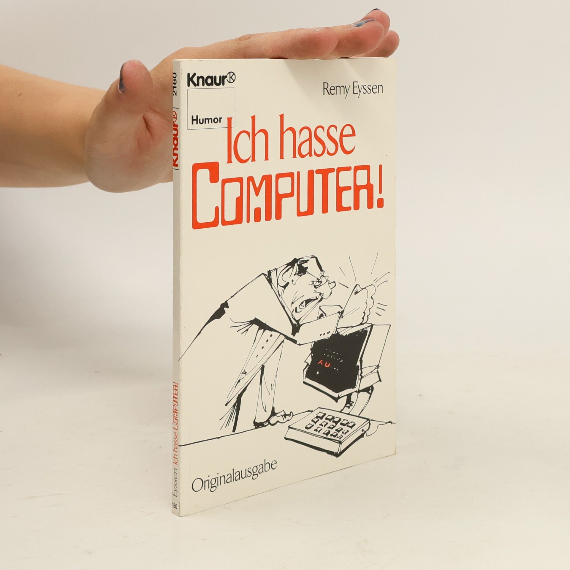 Remy Eyssen Ich hasse Computer!