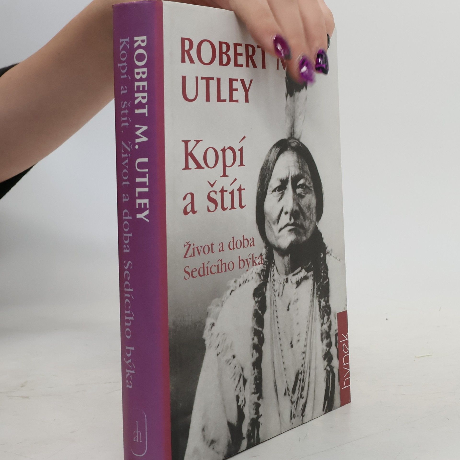 Robert M. Utley Kopí a štít