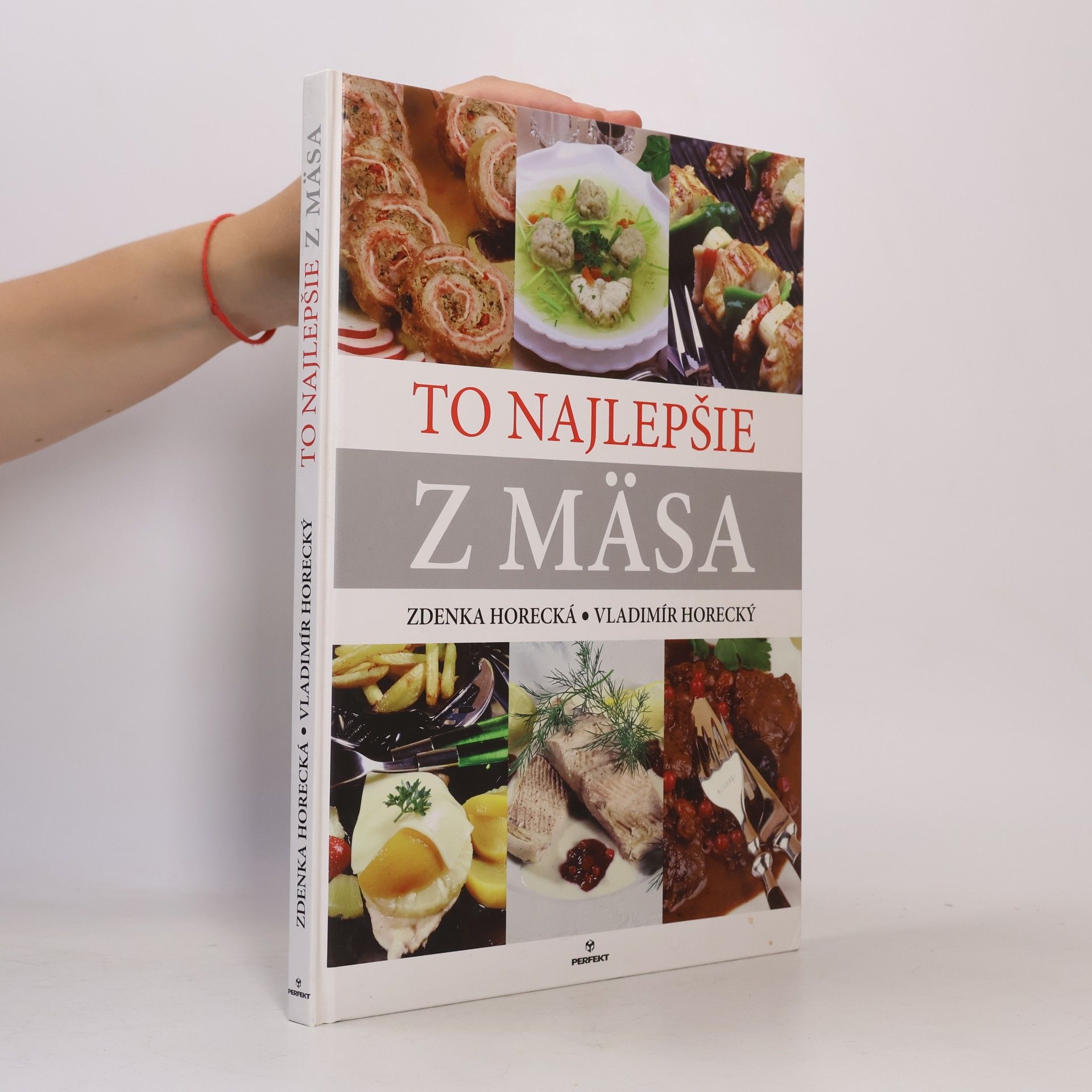 Zdenka Horecká To najlepšie z mäsa