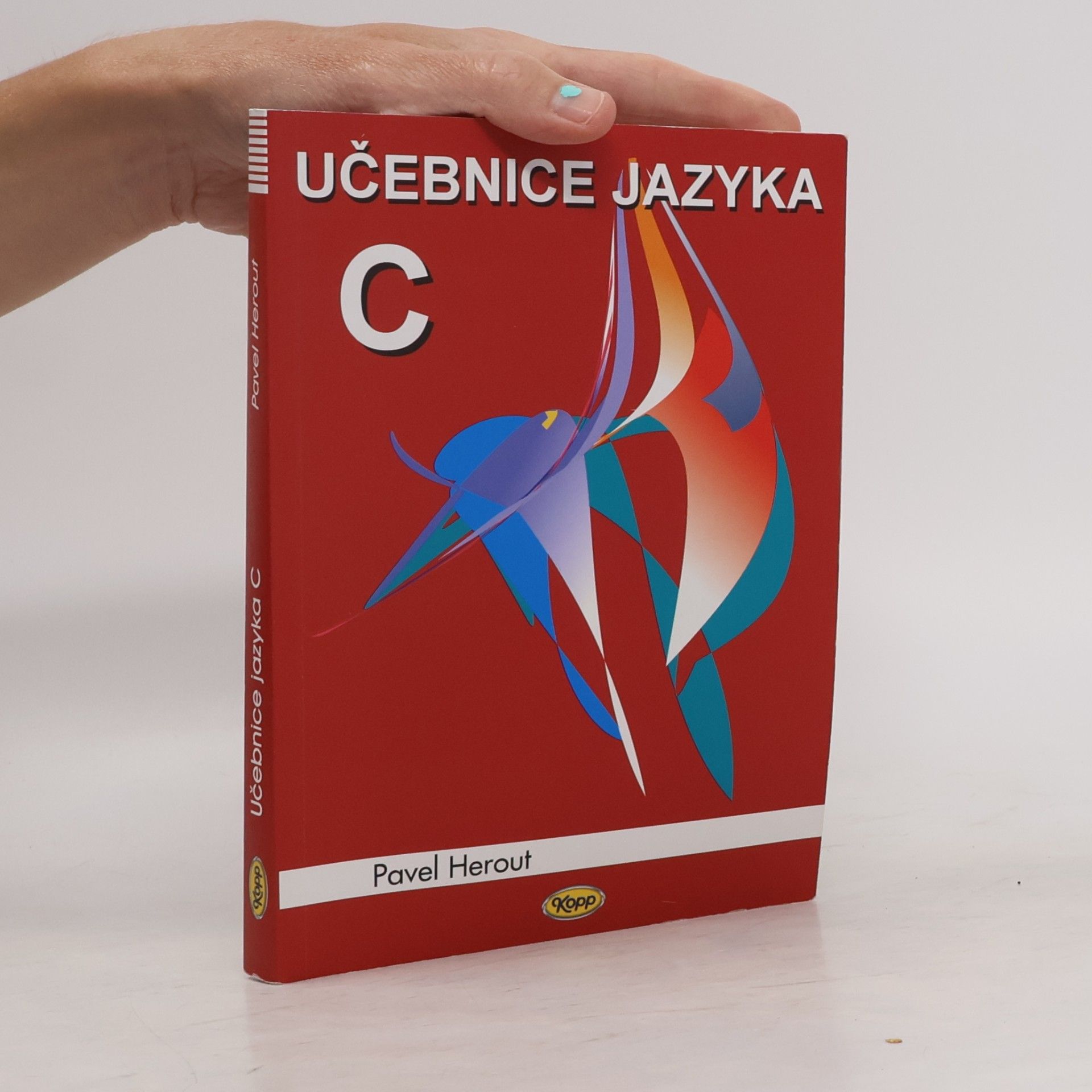 Pavel Herout Učebnice jazyka C. 1. díl