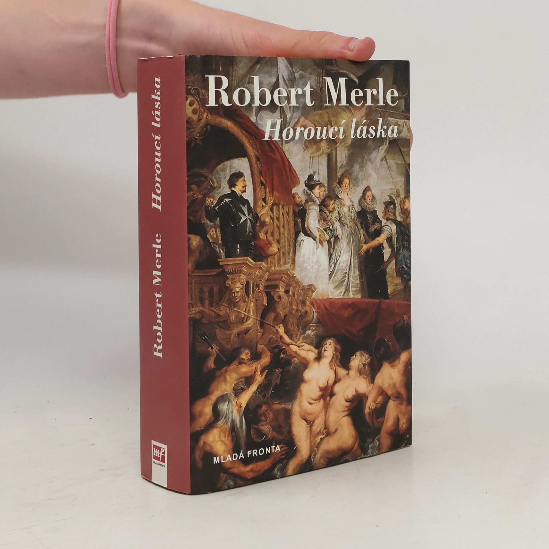 Robert Merle Horoucí láska