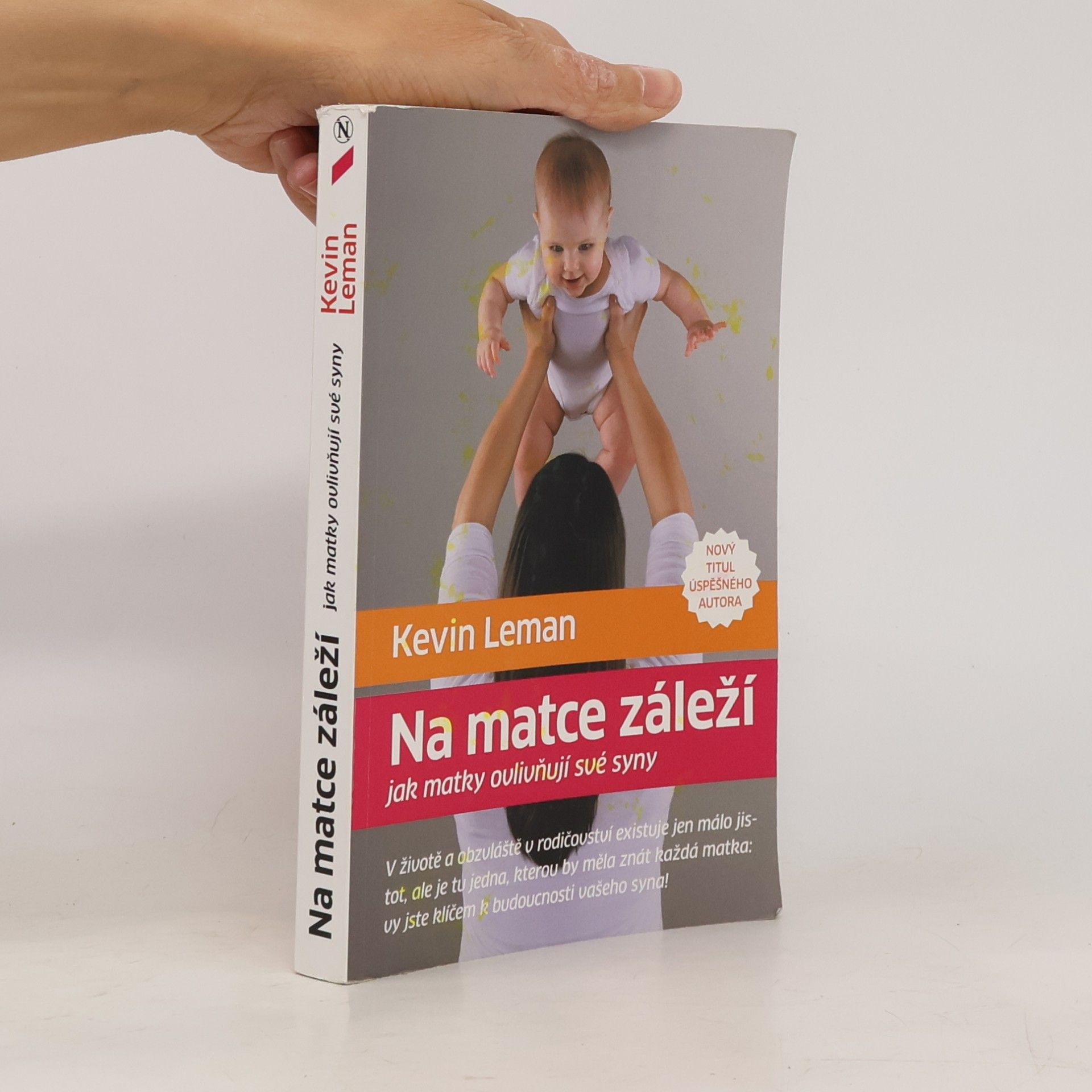 Kevin Leman Na matce záleží: jak matky ovlivňují své syny