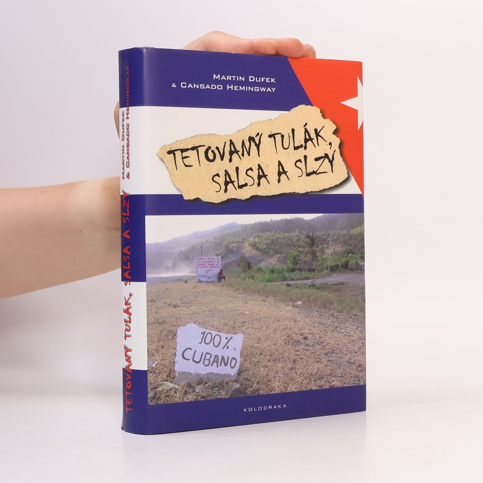 Martin Dufek Tetovaný tulák, salsa a slzy