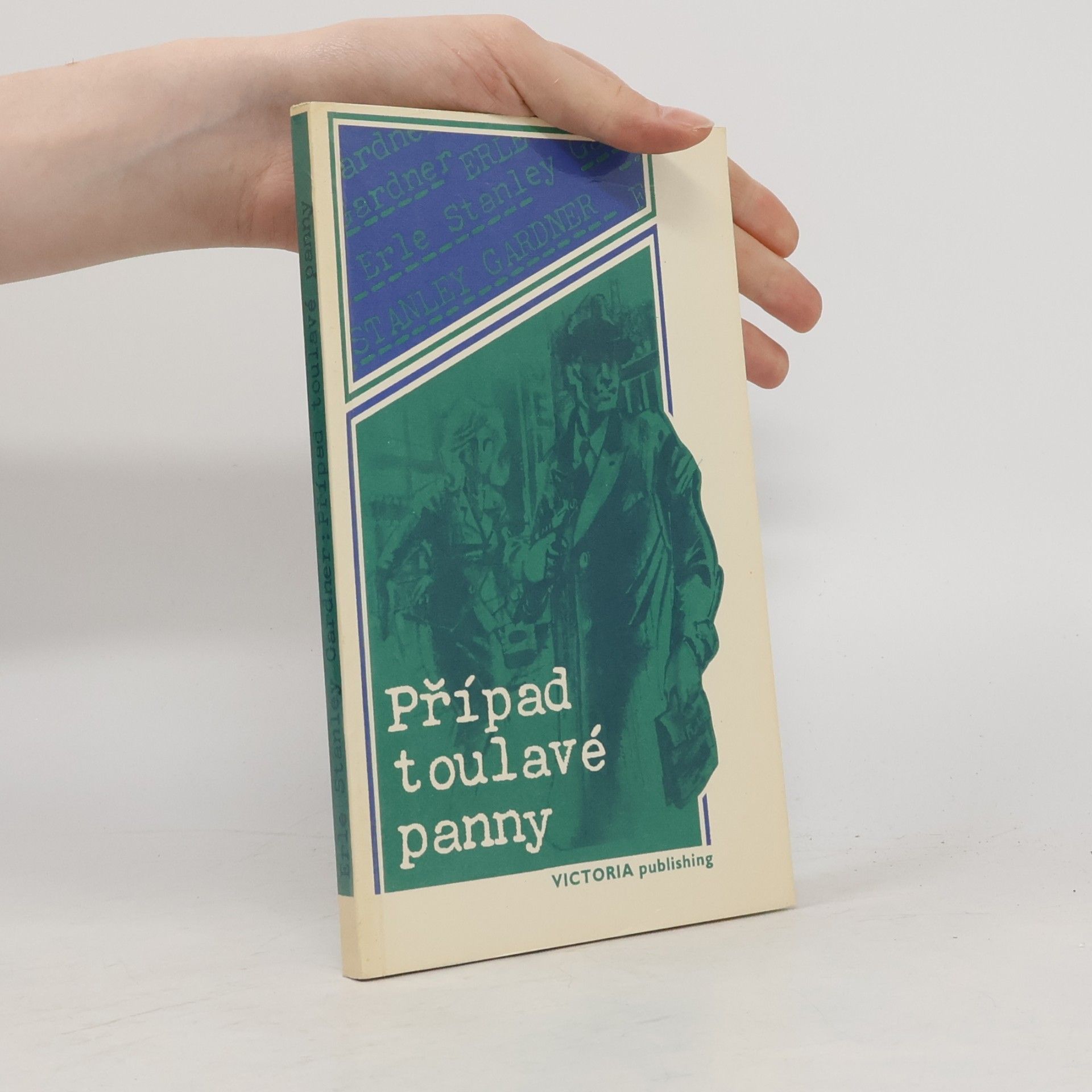 Erle Stanley Gardner Případ toulavé panny