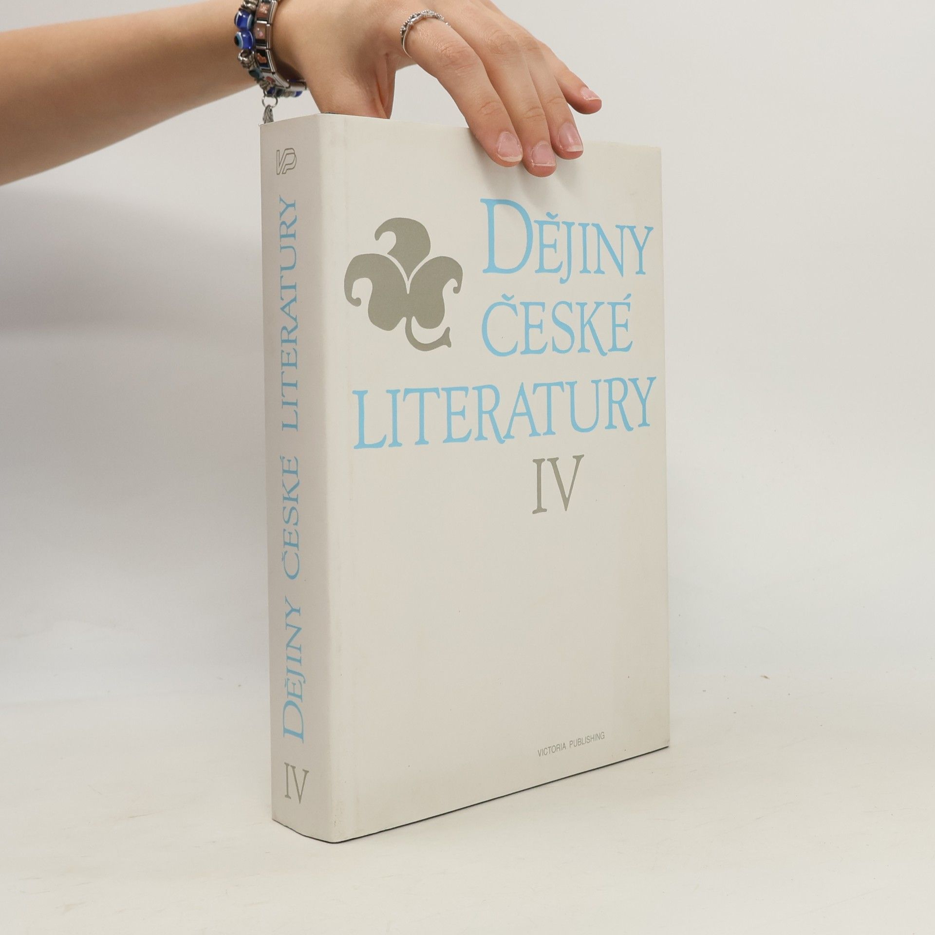 Dějiny české literatury IV. - Literatura od konce 19. století do roku 1945