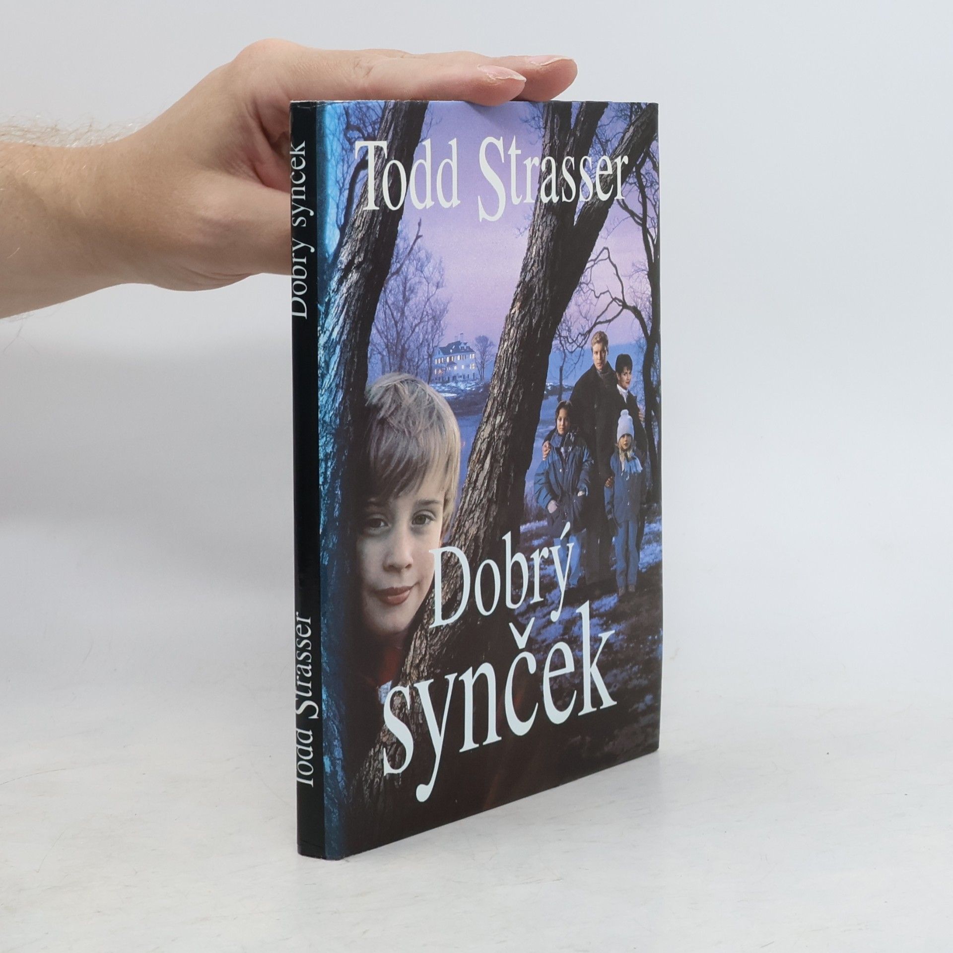 Todd Strasser Dobrý synček