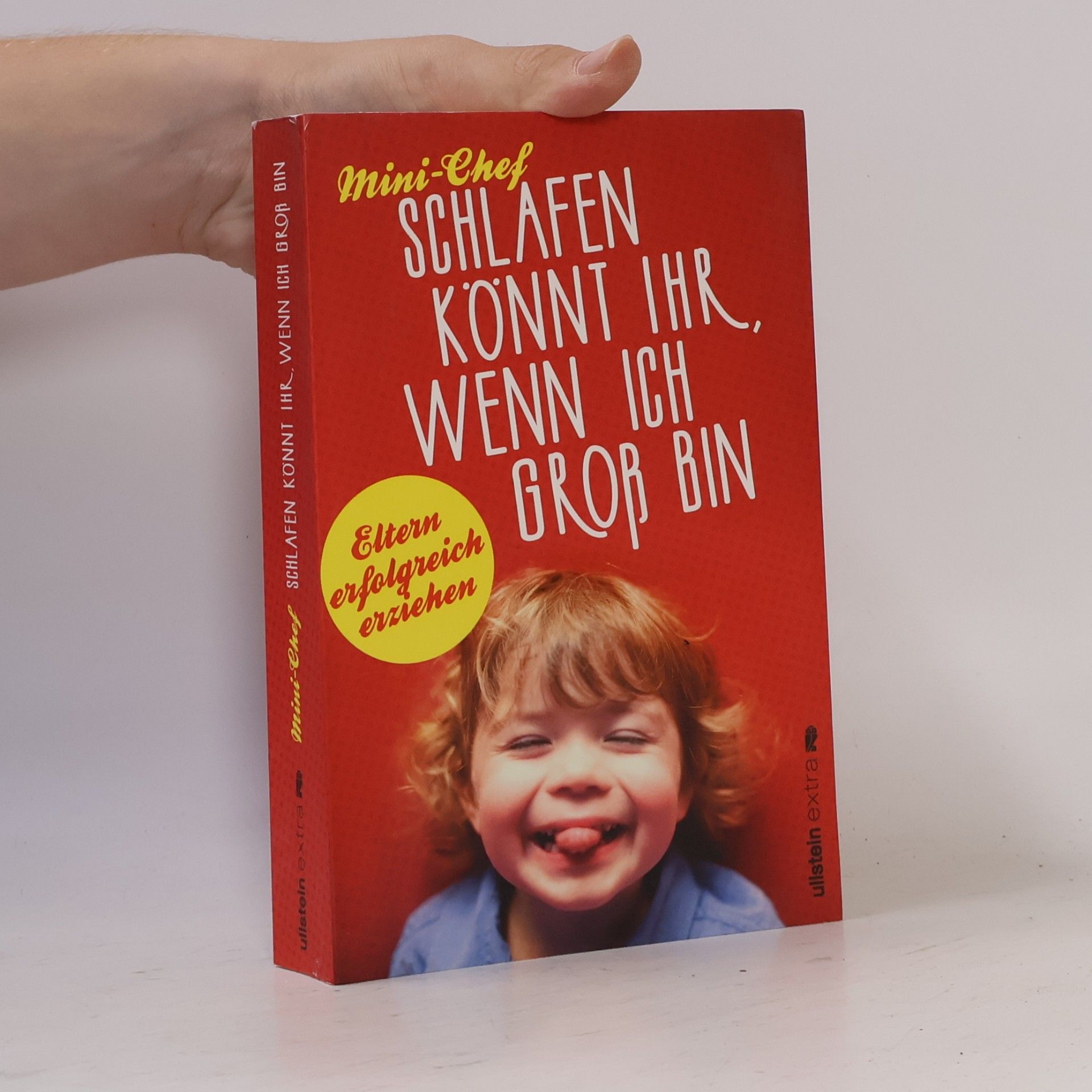 Mini Chef Schlafen könnt ihr, wenn ich groß bin