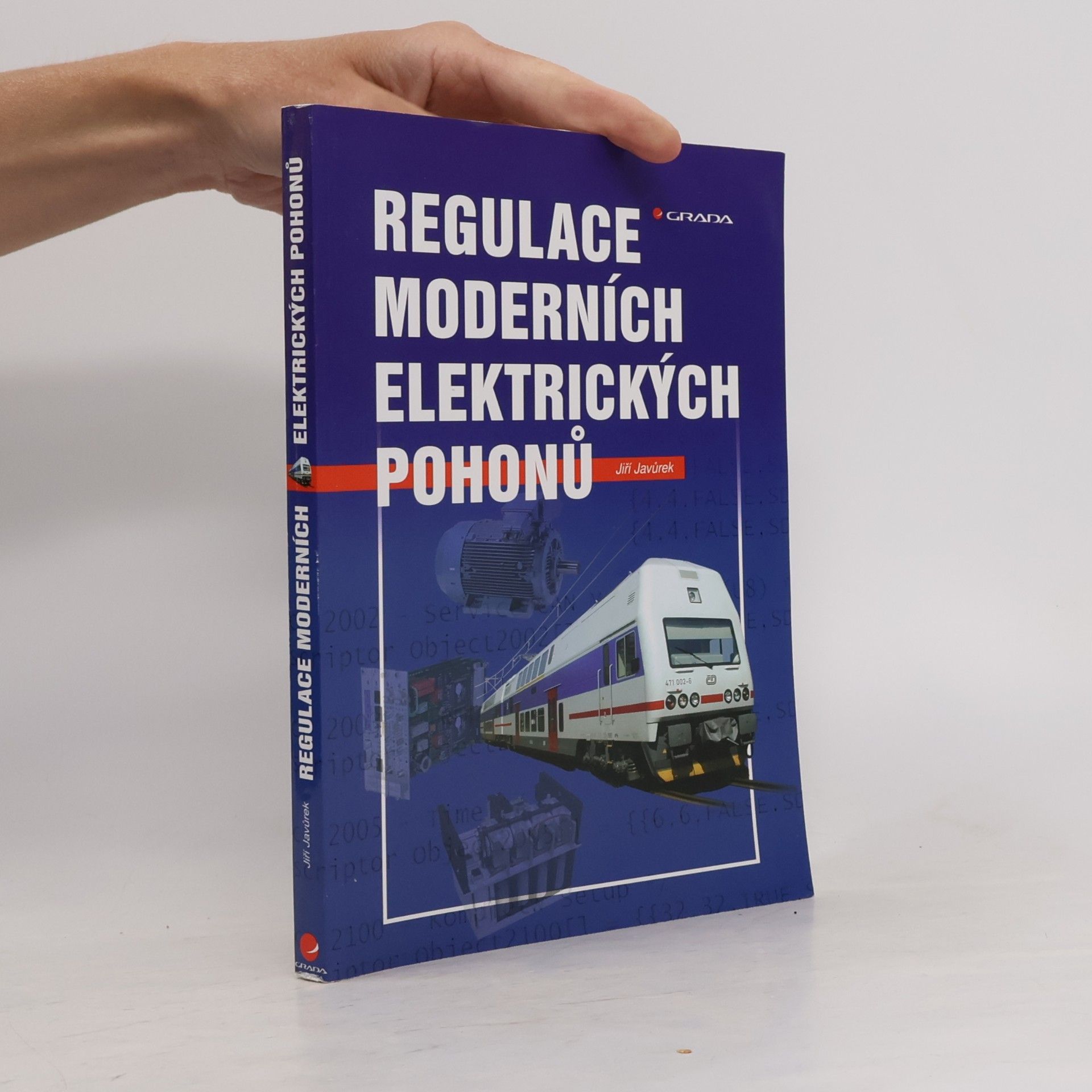 Jiří Javůrek Regulace moderních elektrických pohonů