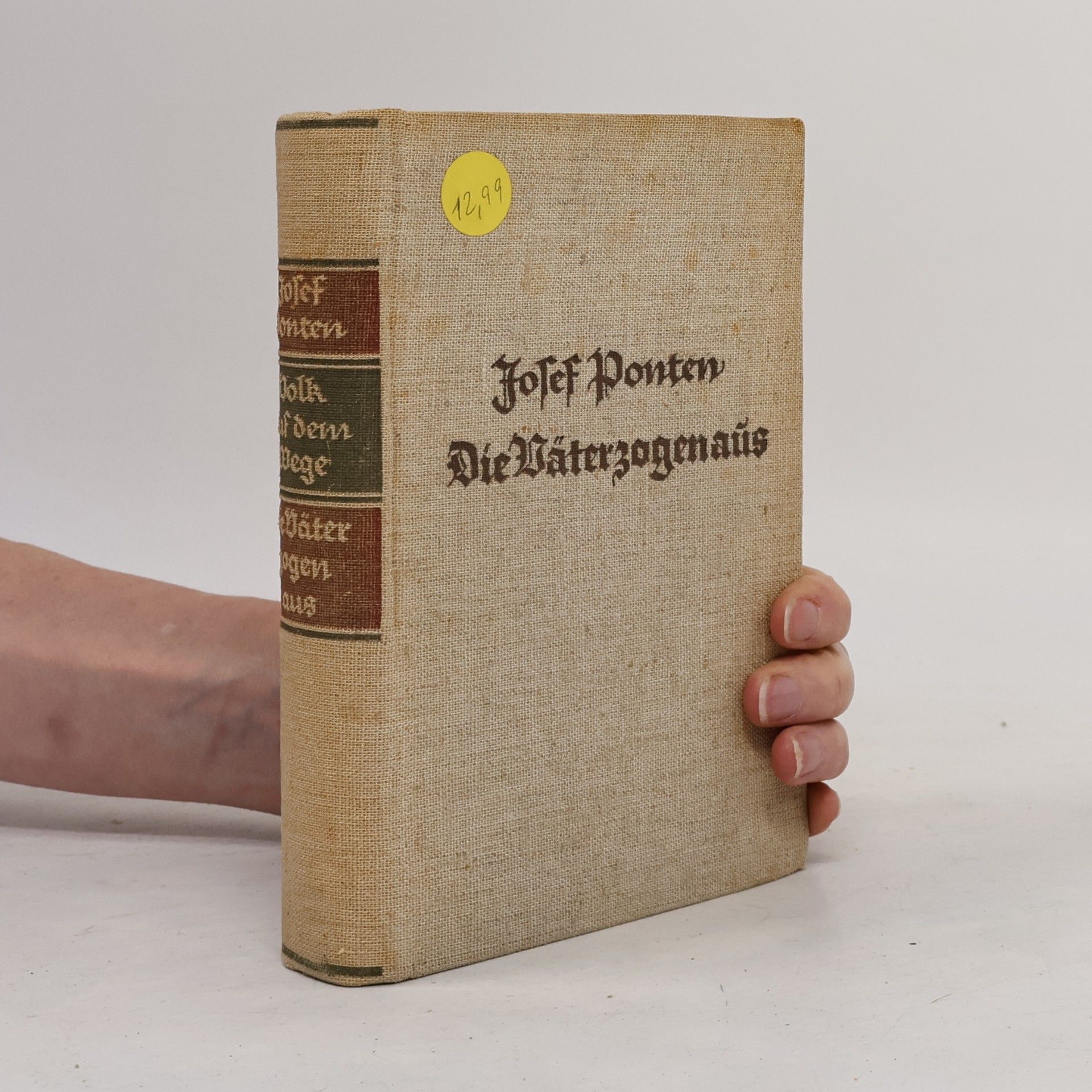 Josef Ponten Volk auf dem Wege. Die Väter zogen aus