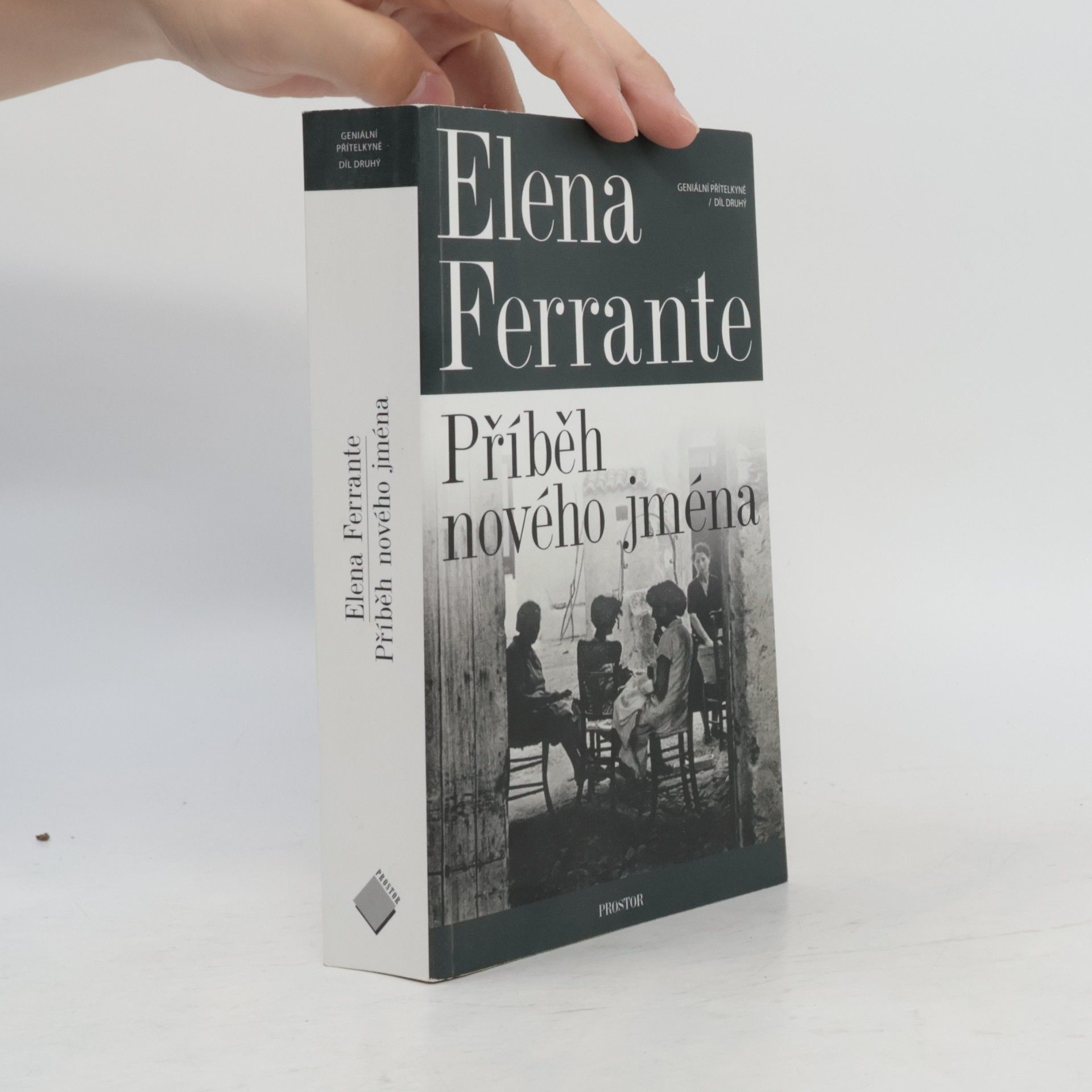 Elena Ferrante Geniální přítelkyně 2. Příběh nového jména