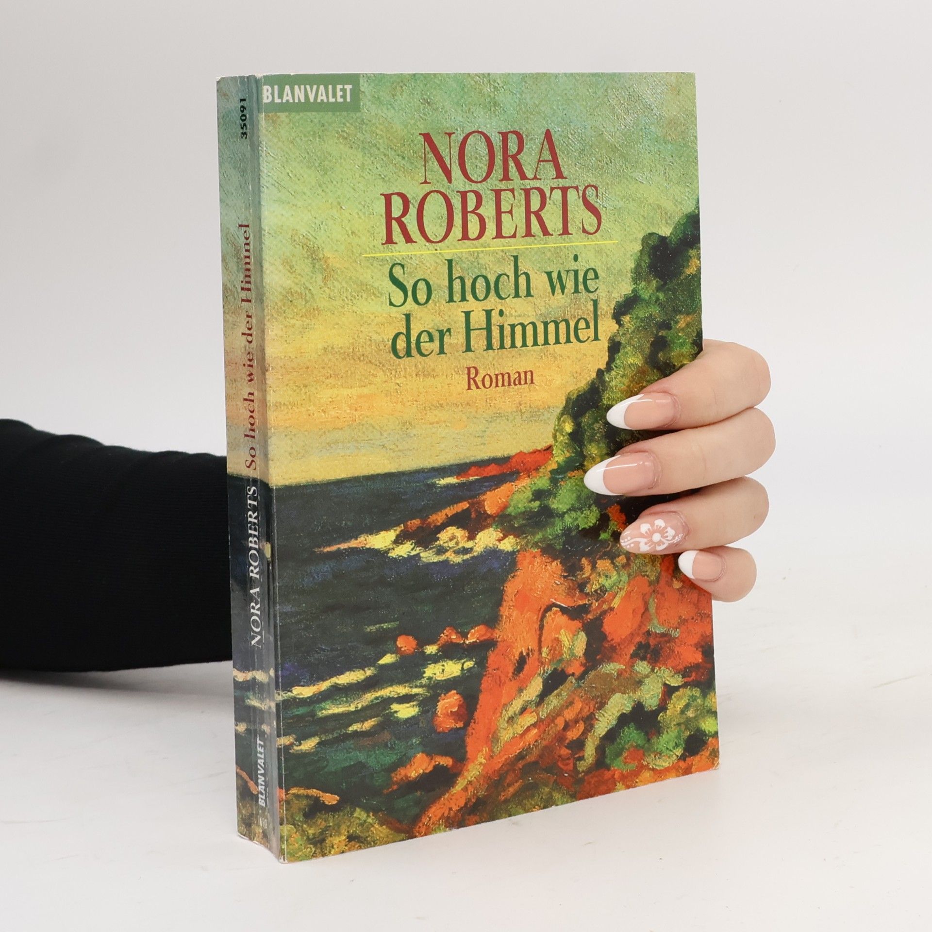 Nora Roberts So hoch wie der Himmel