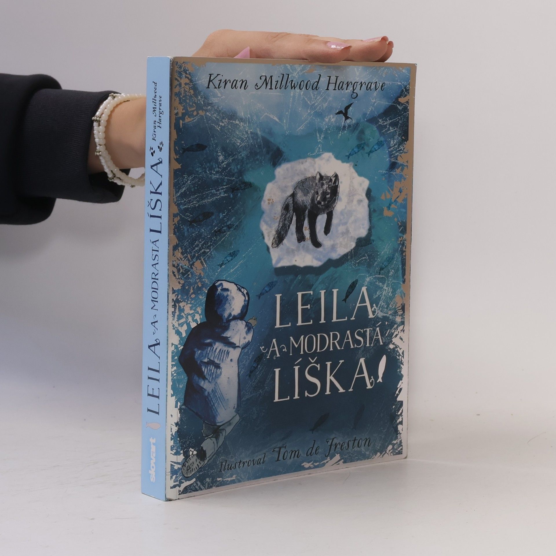 Kiran Millwood Hargrave Leila a modrastá líška