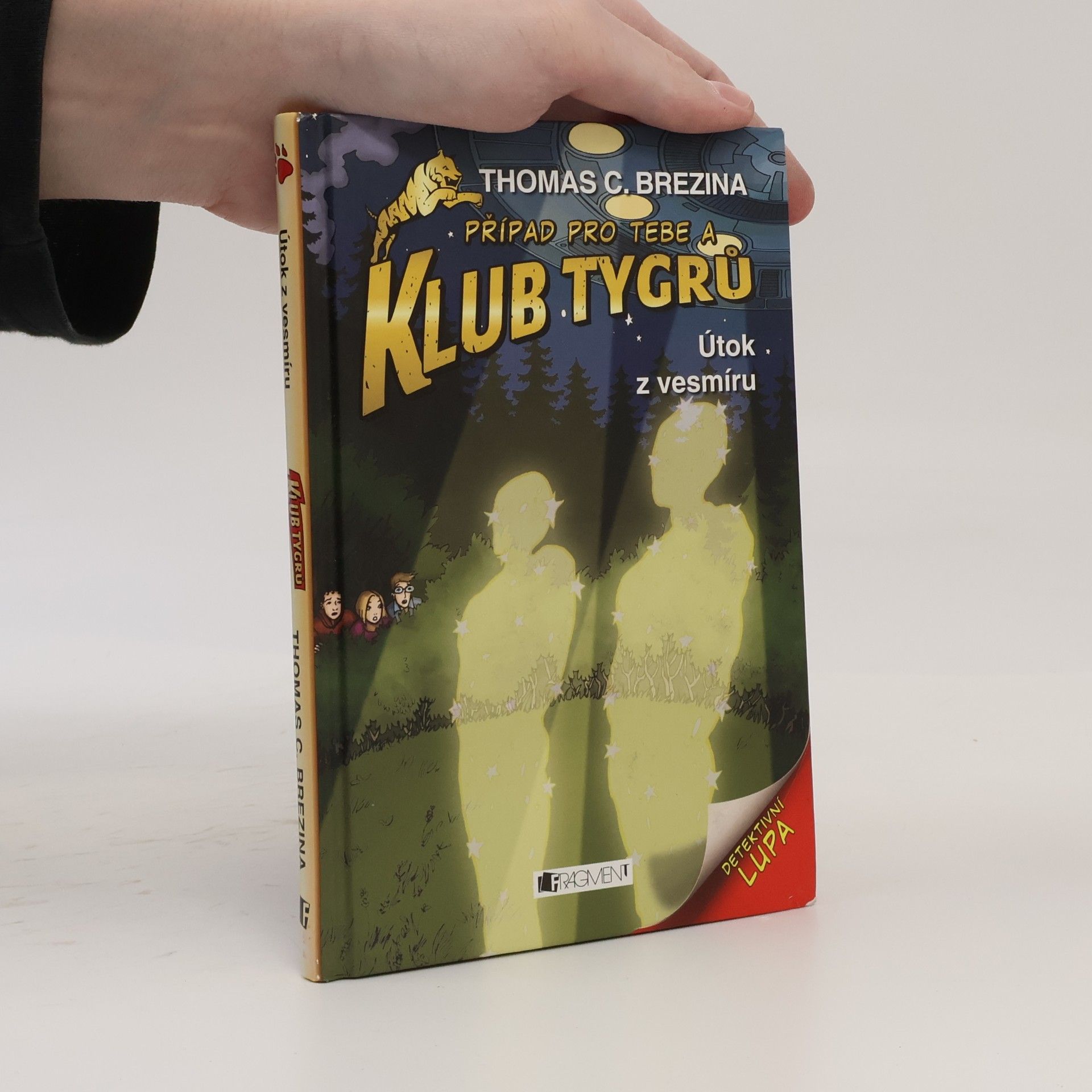 Caroline Kintzel Případ pro tebe a Klub tygrů. Útok z vesmíru