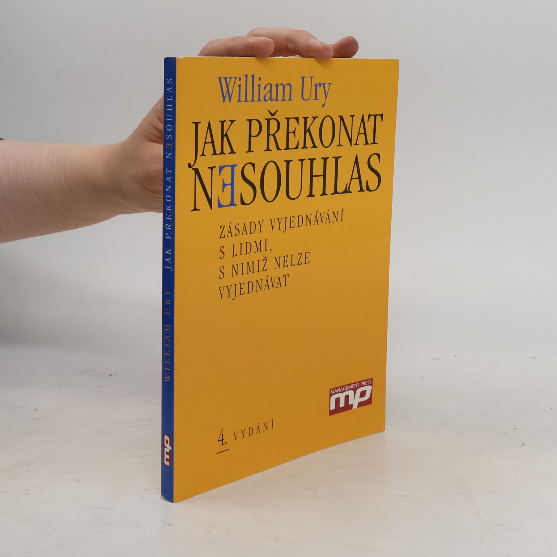 William Ury Jak překonat nesouhlas