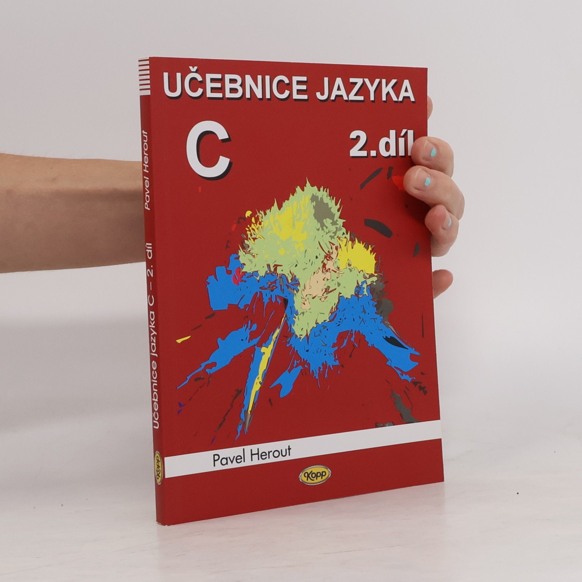 Pavel Herout Učebnice jazyka C. 2. díl