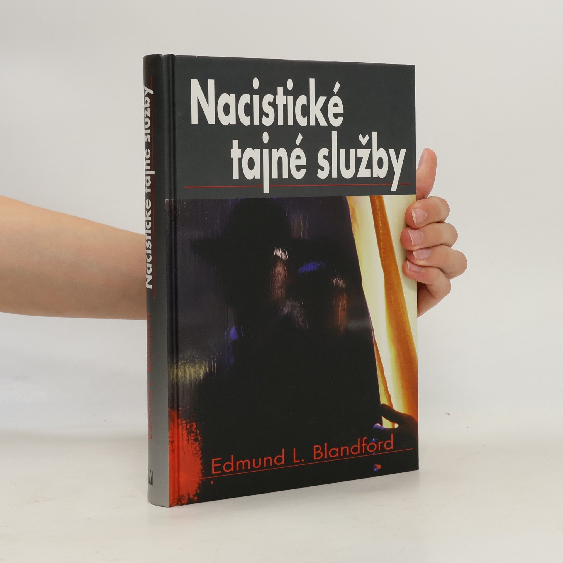 Edmund L. Blandford Nacistické tajné služby