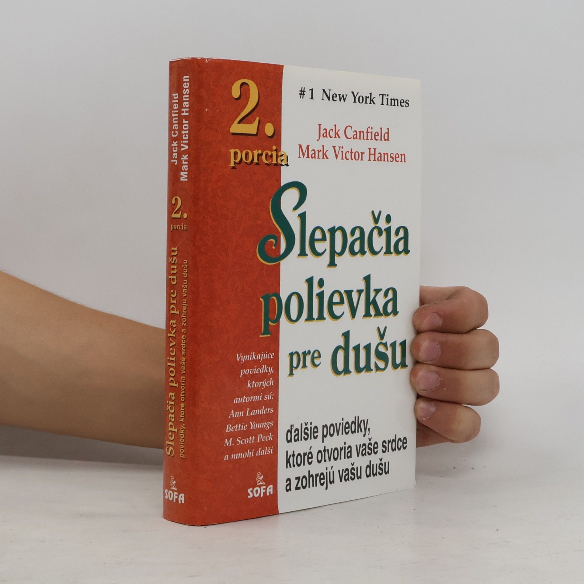Jack Canfield Slepačia polievka pre dušu - 2. porcia