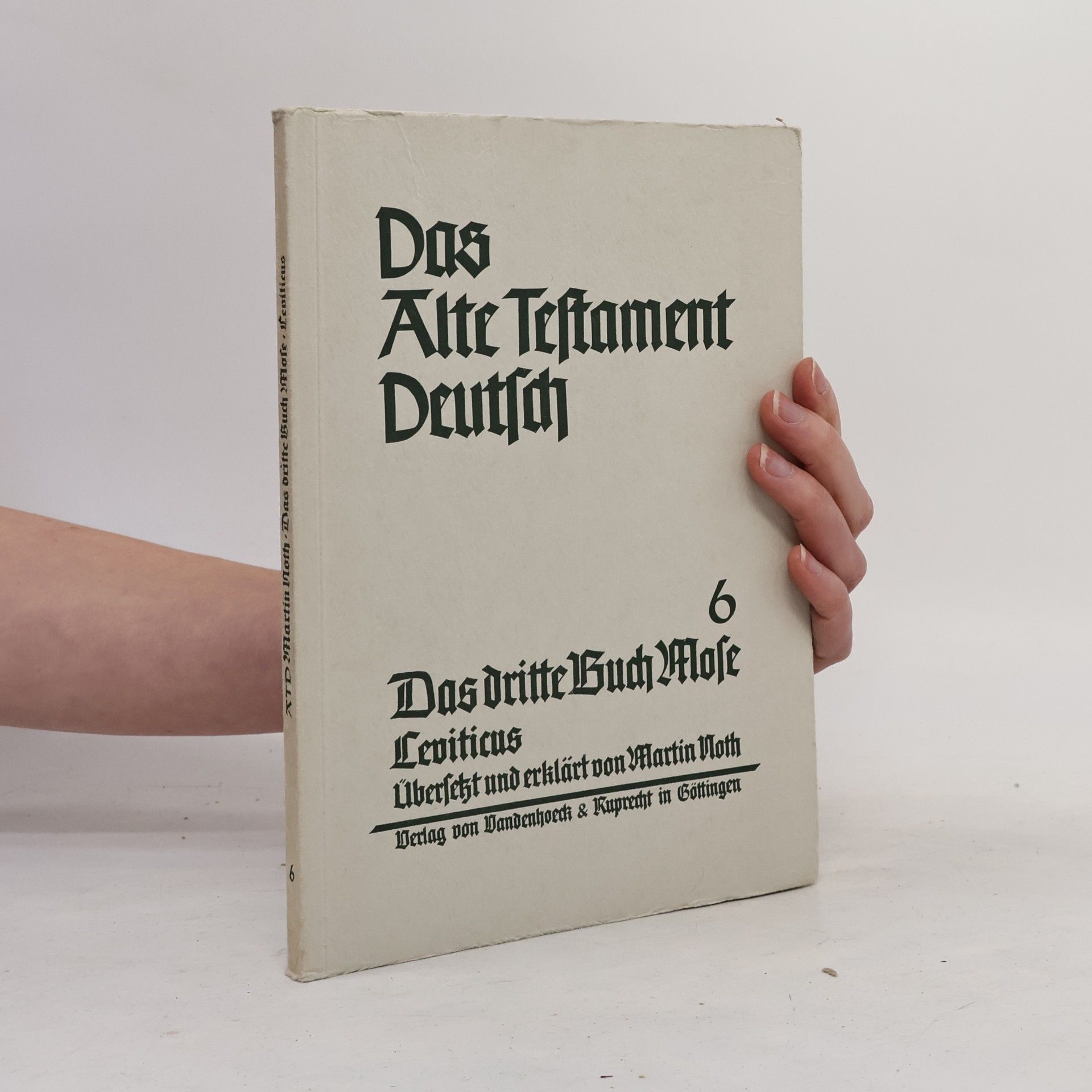 Martin Roth Das Alte Testament Deutsch 6
