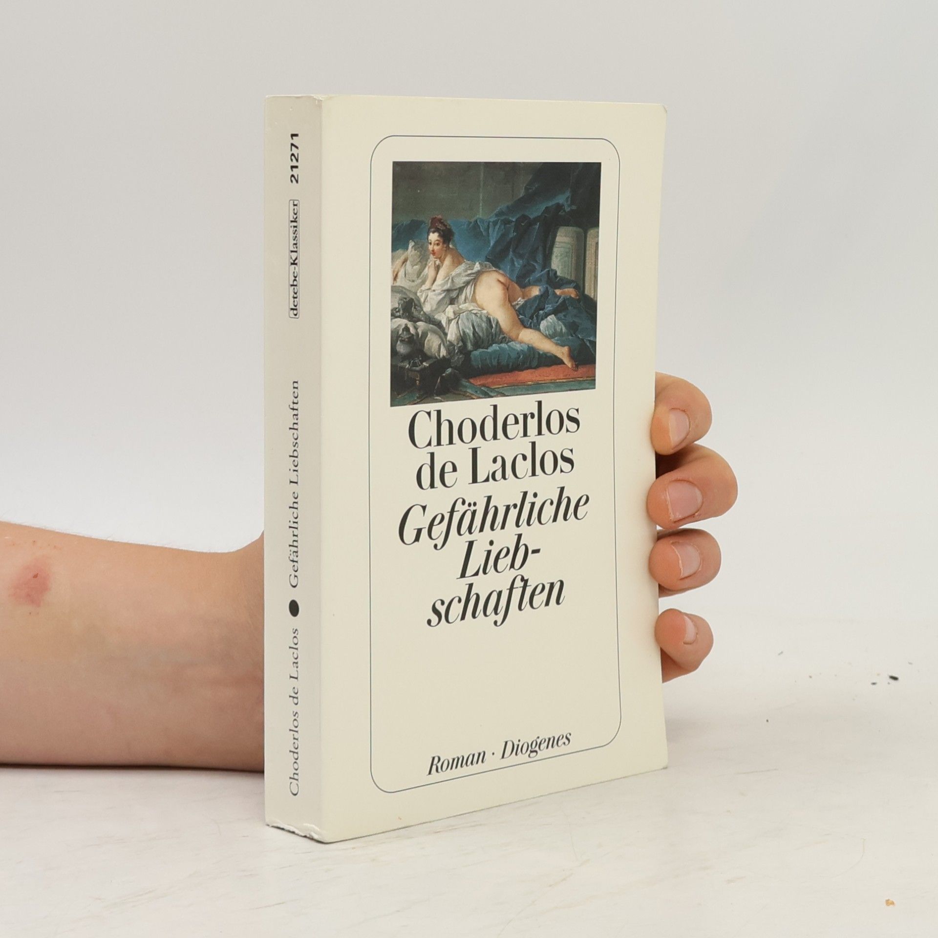 Pierre Choderlos de Laclos Gefährliche Liebschaften