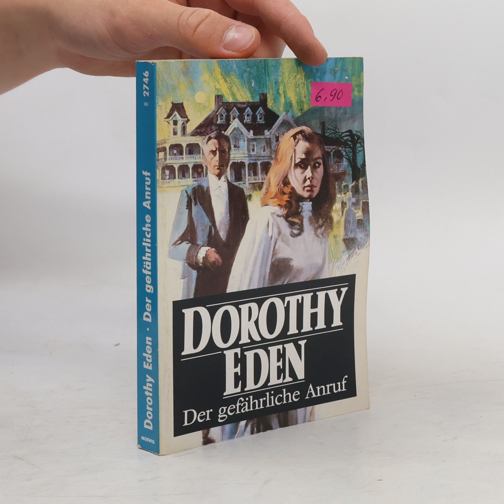 Dorothy Eden Der gefährliche Anruf. Roman