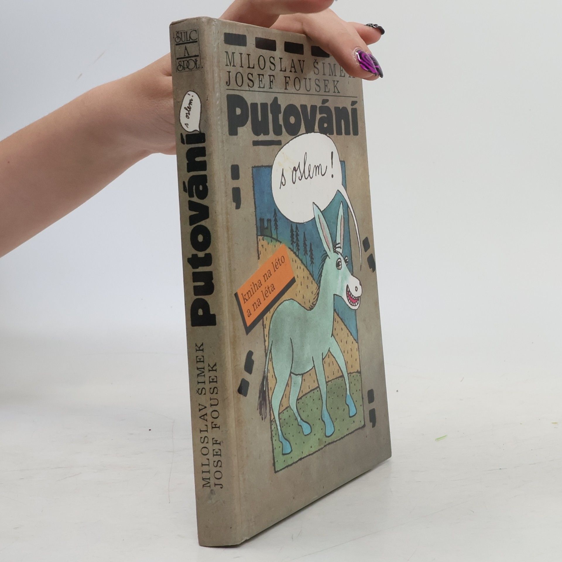 Miloslav Šimek Putování s oslem