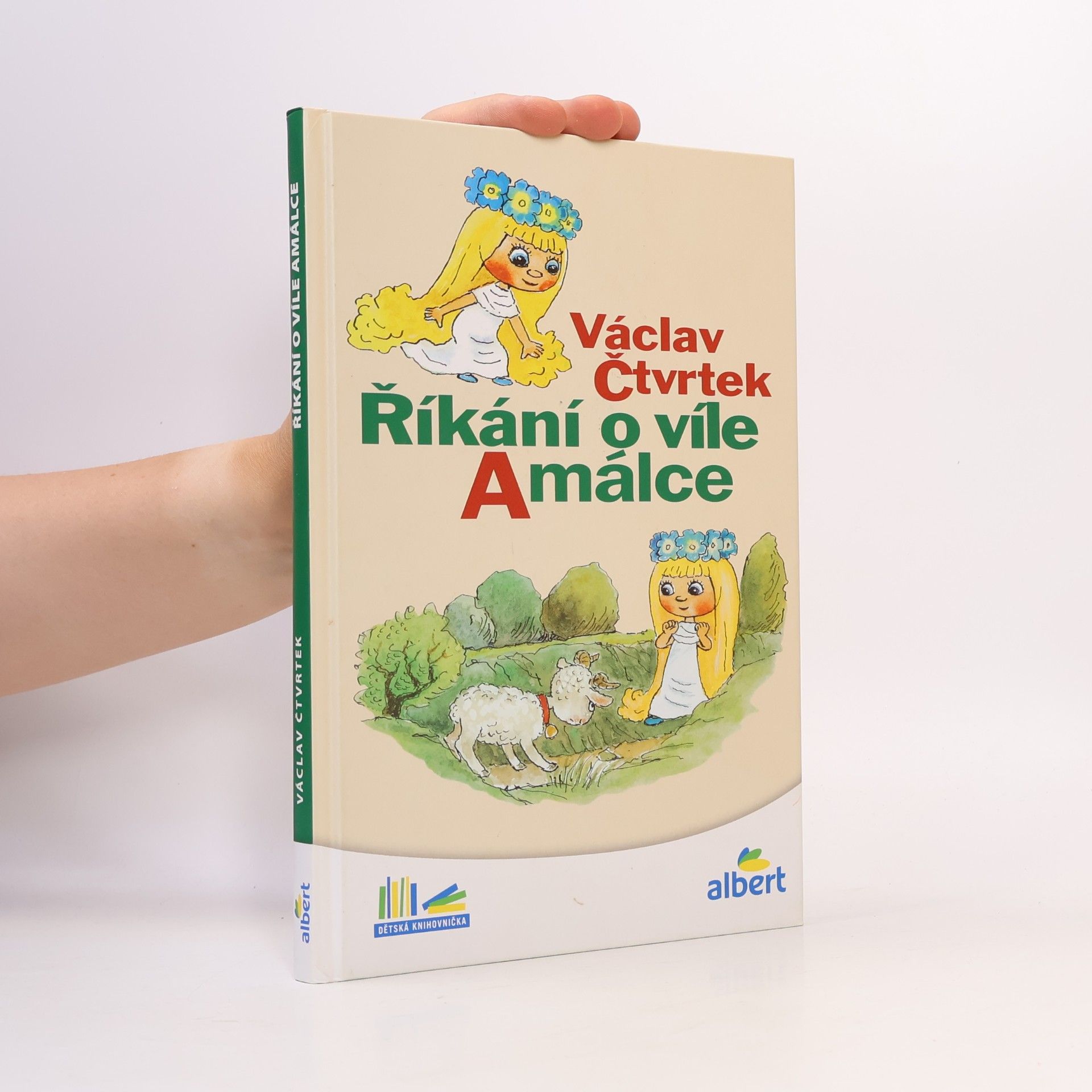 Václav Čtvrtek Říkání o víle Amálce