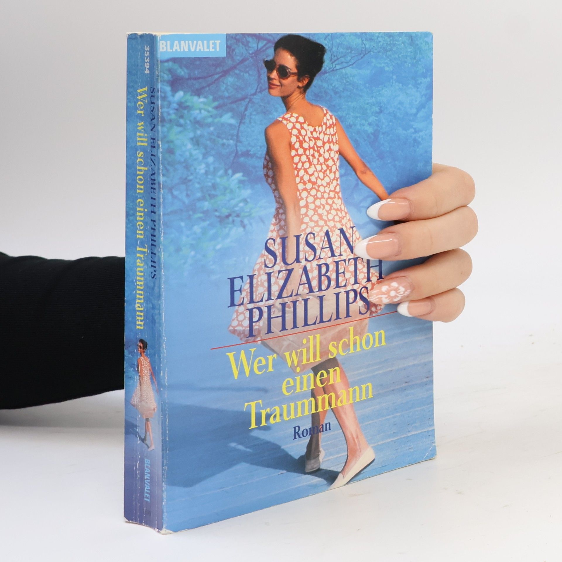 Susan Elizabeth Phillips Wer will schon einen Traummann
