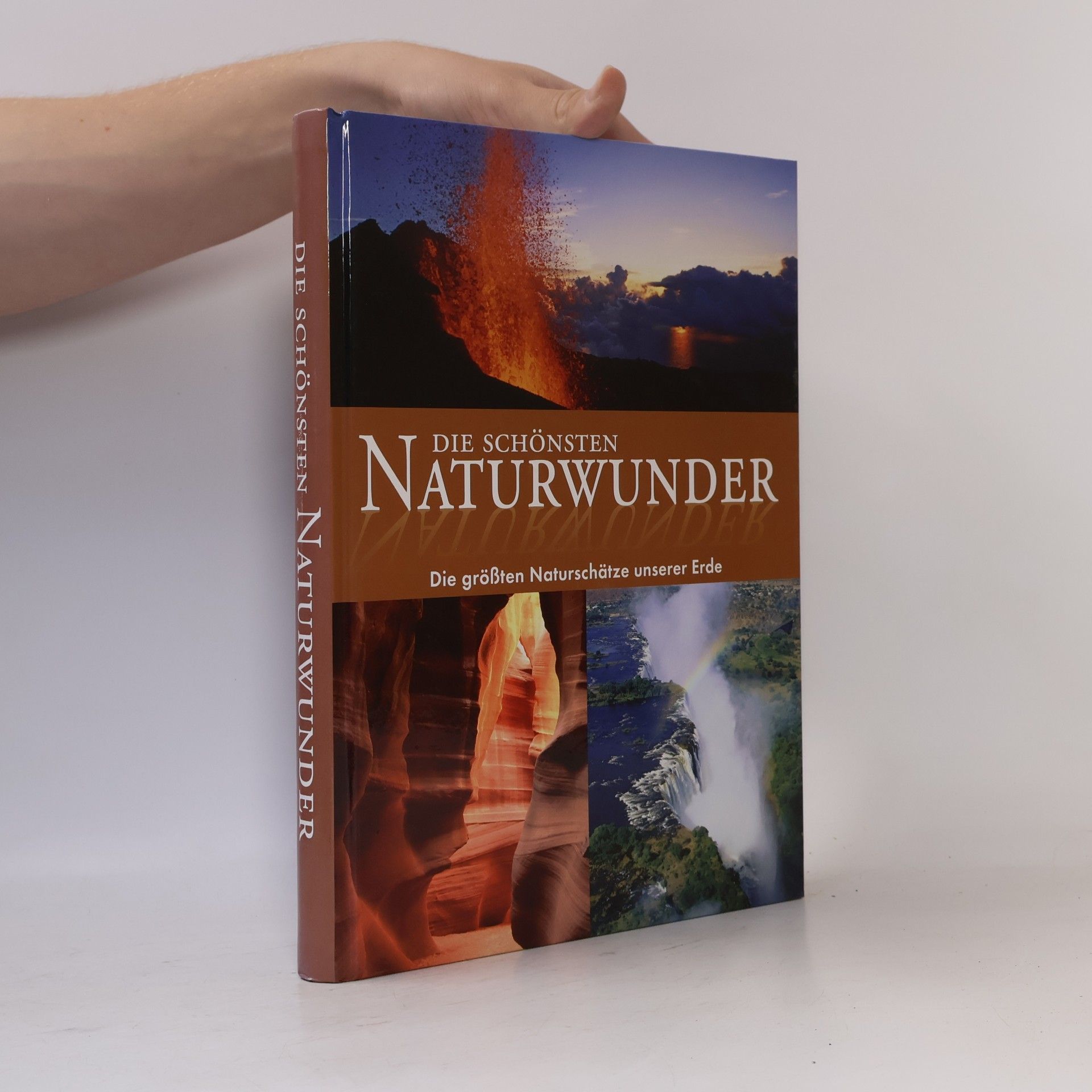 Collectif d'auteurs Die Schönsten Naturwunder