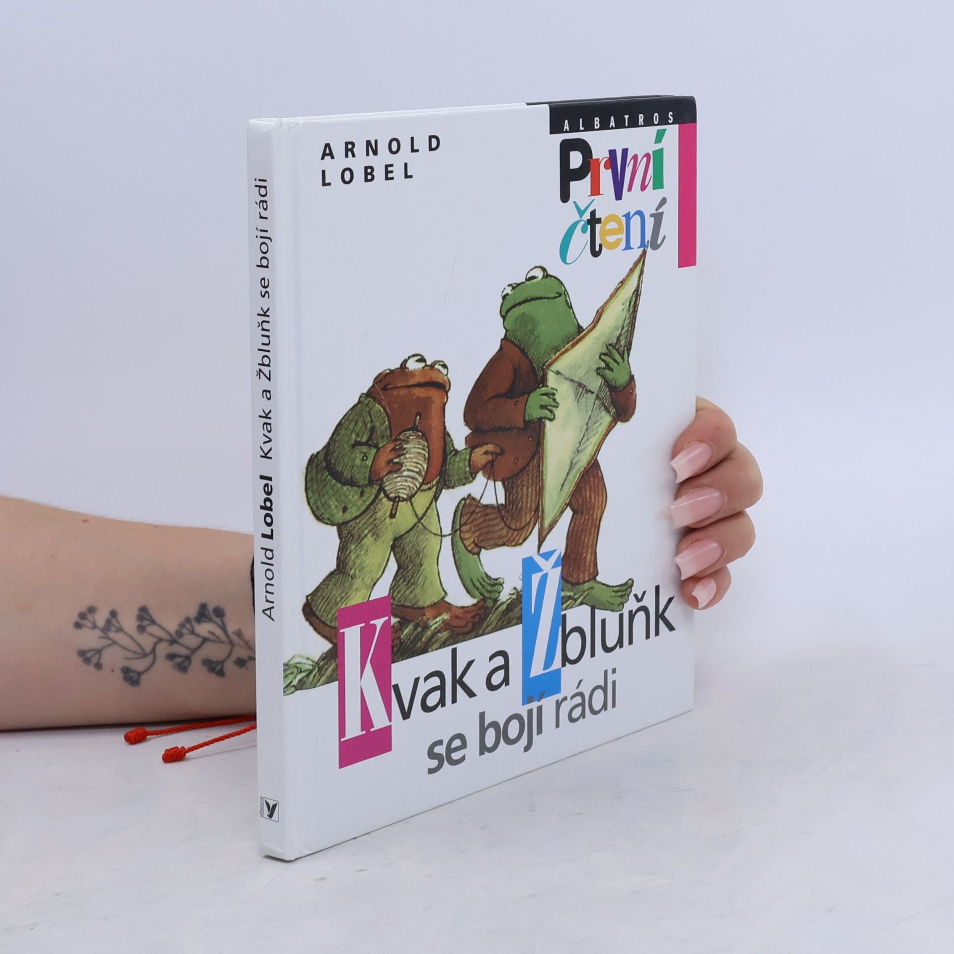 Arnold Lobel Kvak a Žbluňk se bojí rádi