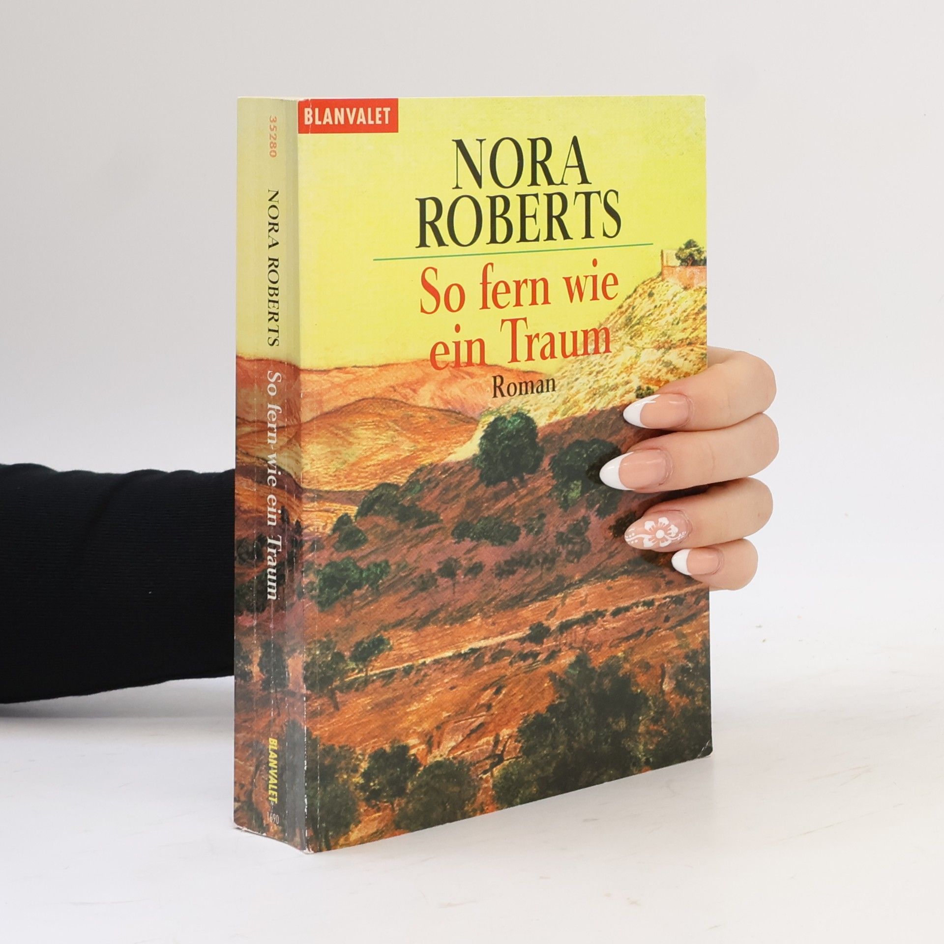 Nora Roberts So fern wie ein Traum