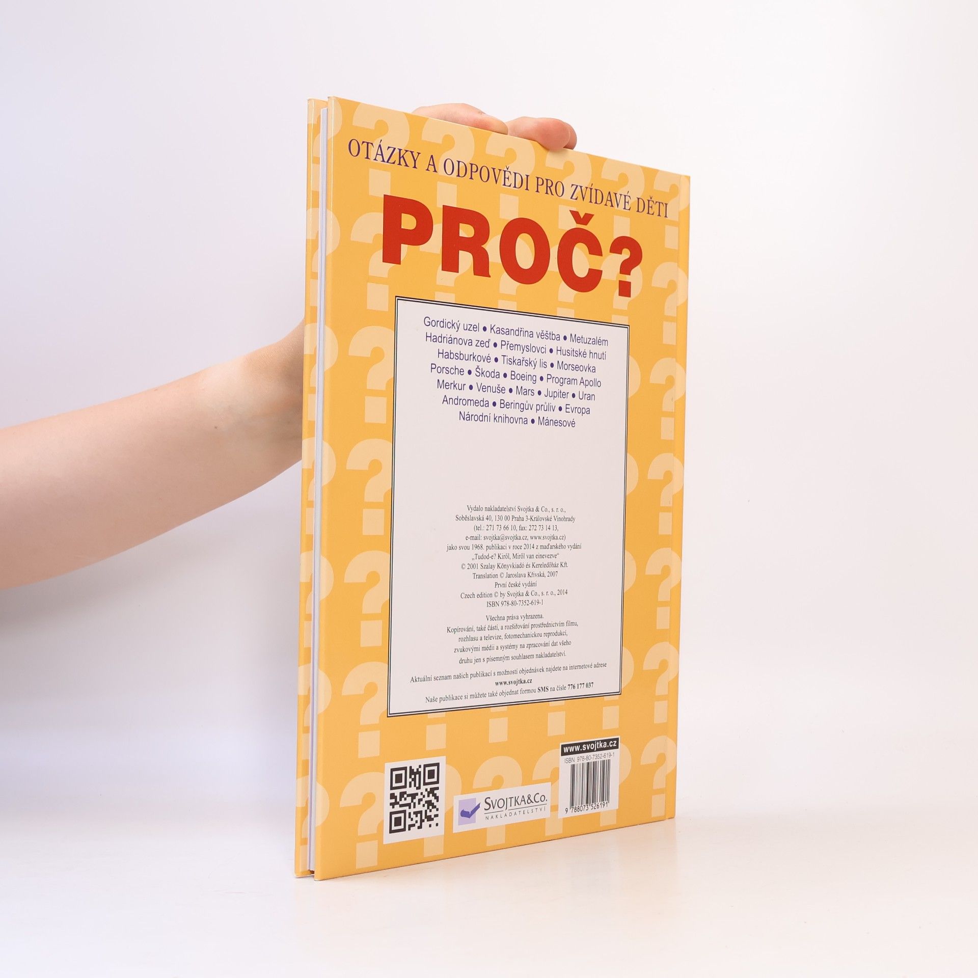 Kolektiv autorů Proč? : Otázky a odpovědi pro zvídavé děti