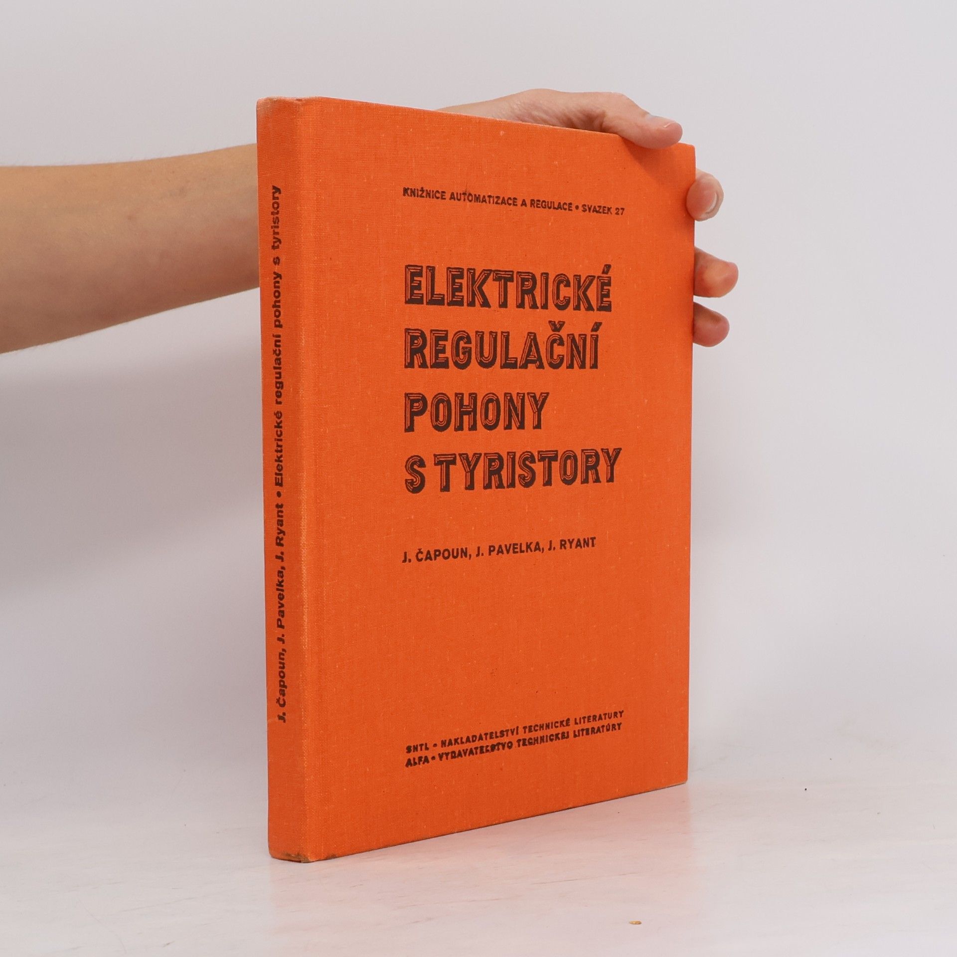 Jiří Pavelka Elektrické regulační pohony s tyristory