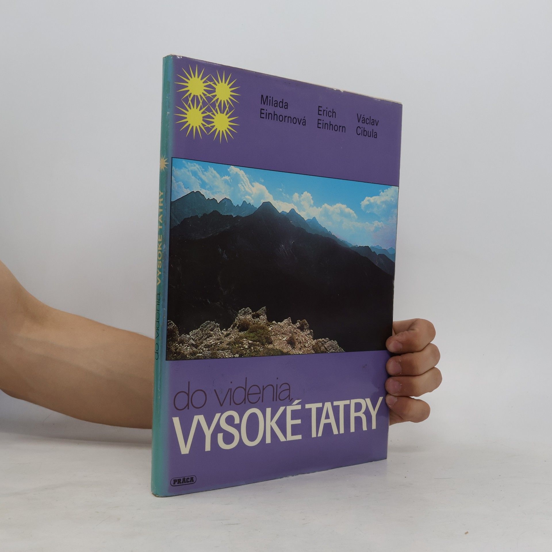 Einhornová Milada Do videnia, Vysoké Tatry