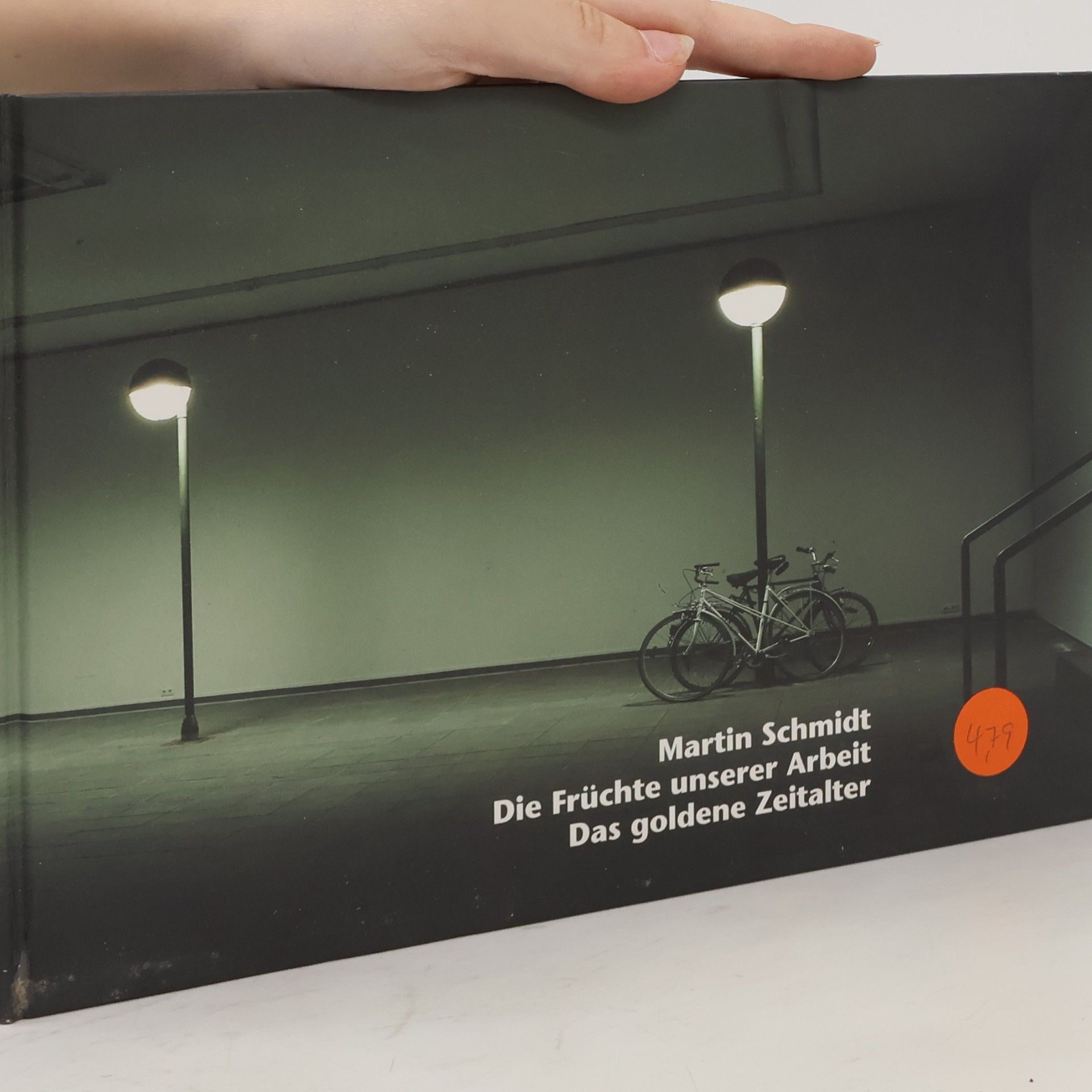 Martin Schmidt. Die Früchte unserer Arbeit. Das Goldene Zeitalter