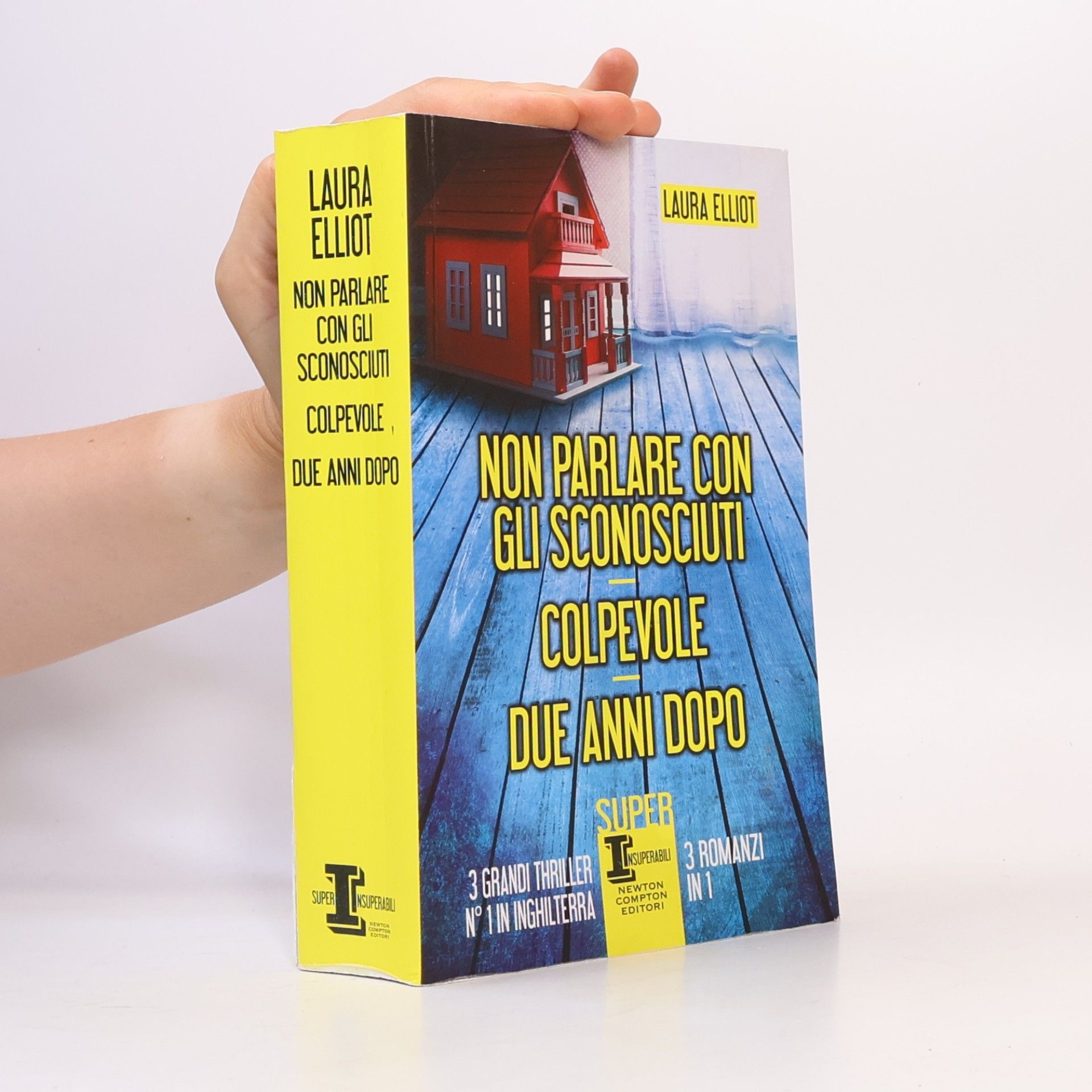 Laura Elliot Non parlare con gli sconosciuti. Colpevole. Due anni dopo