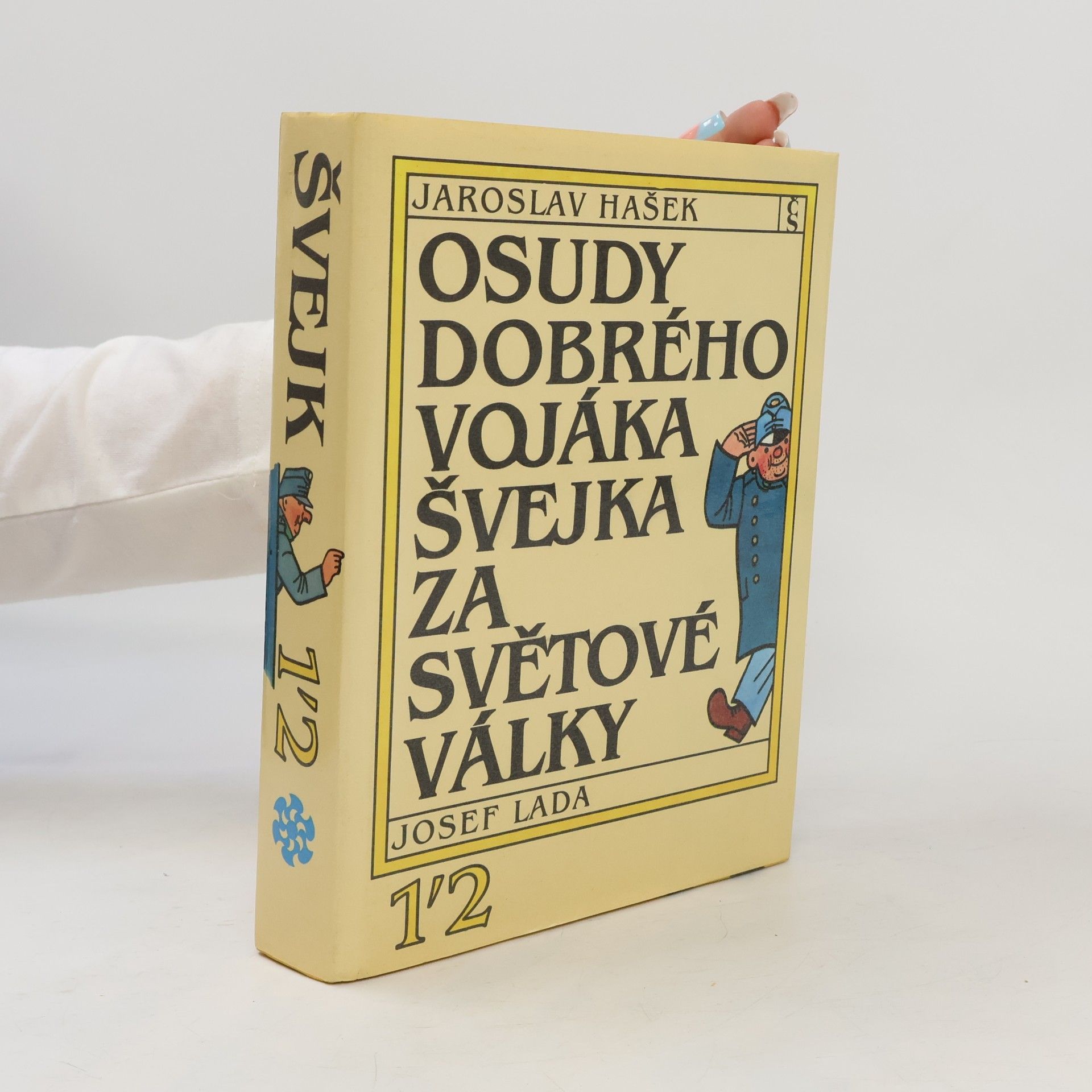 Jaroslav Hašek Osudy dobrého vojáka Švejka za světové války 1-2, V zázemí
