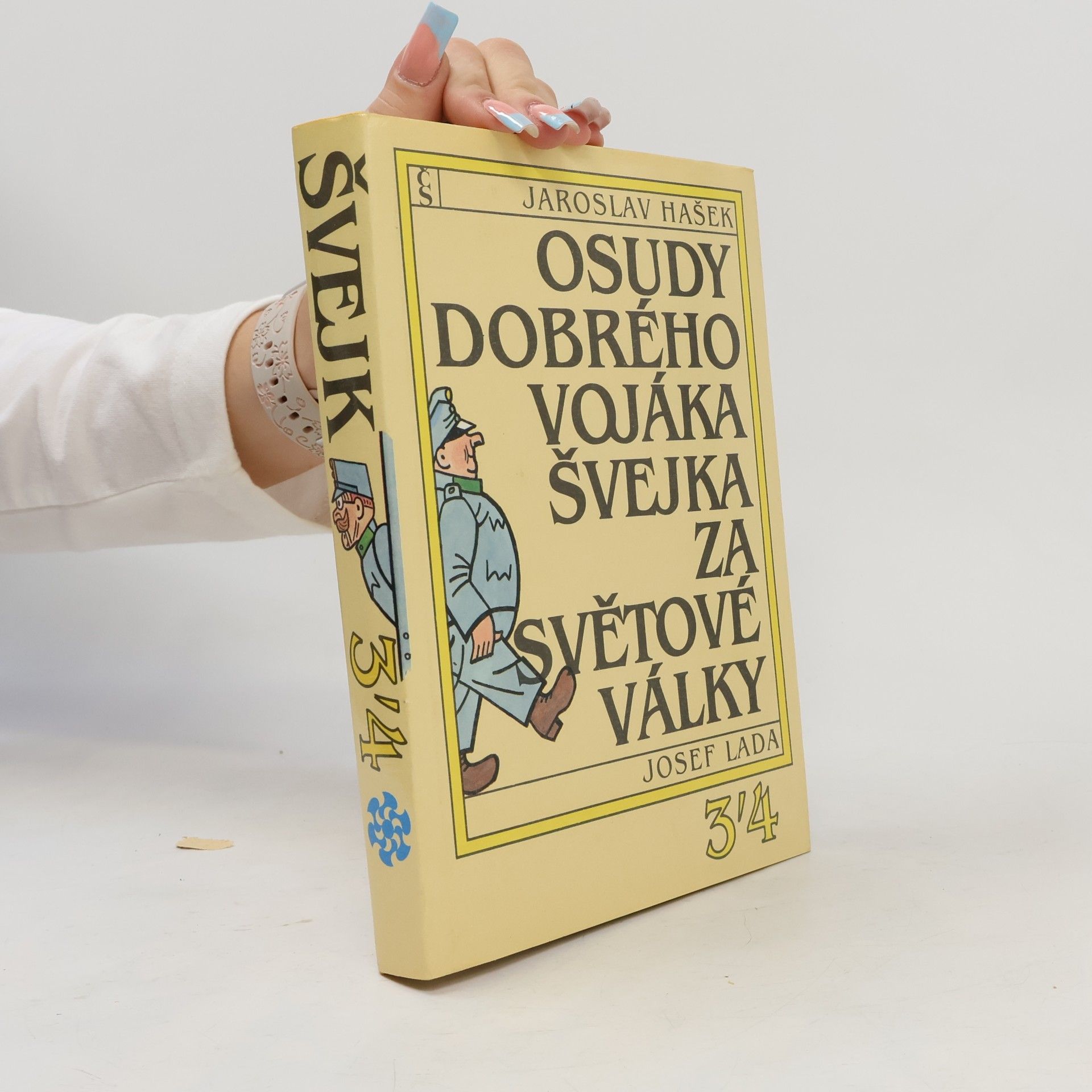 Jaroslav Hašek Osudy dobrého vojáka Švejka za světové války 3/4
