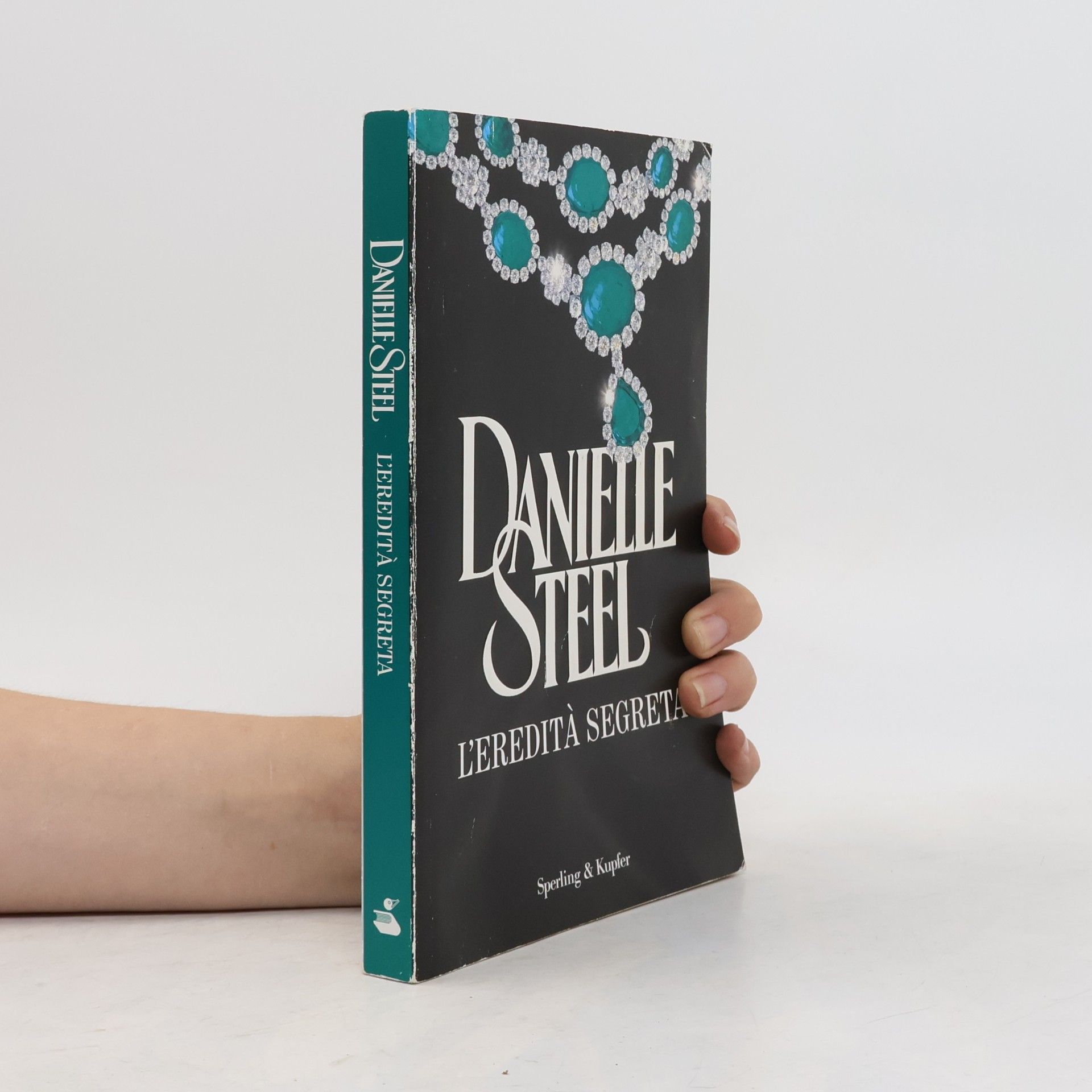 Danielle Steel Supertascabili: L'eredità segreta