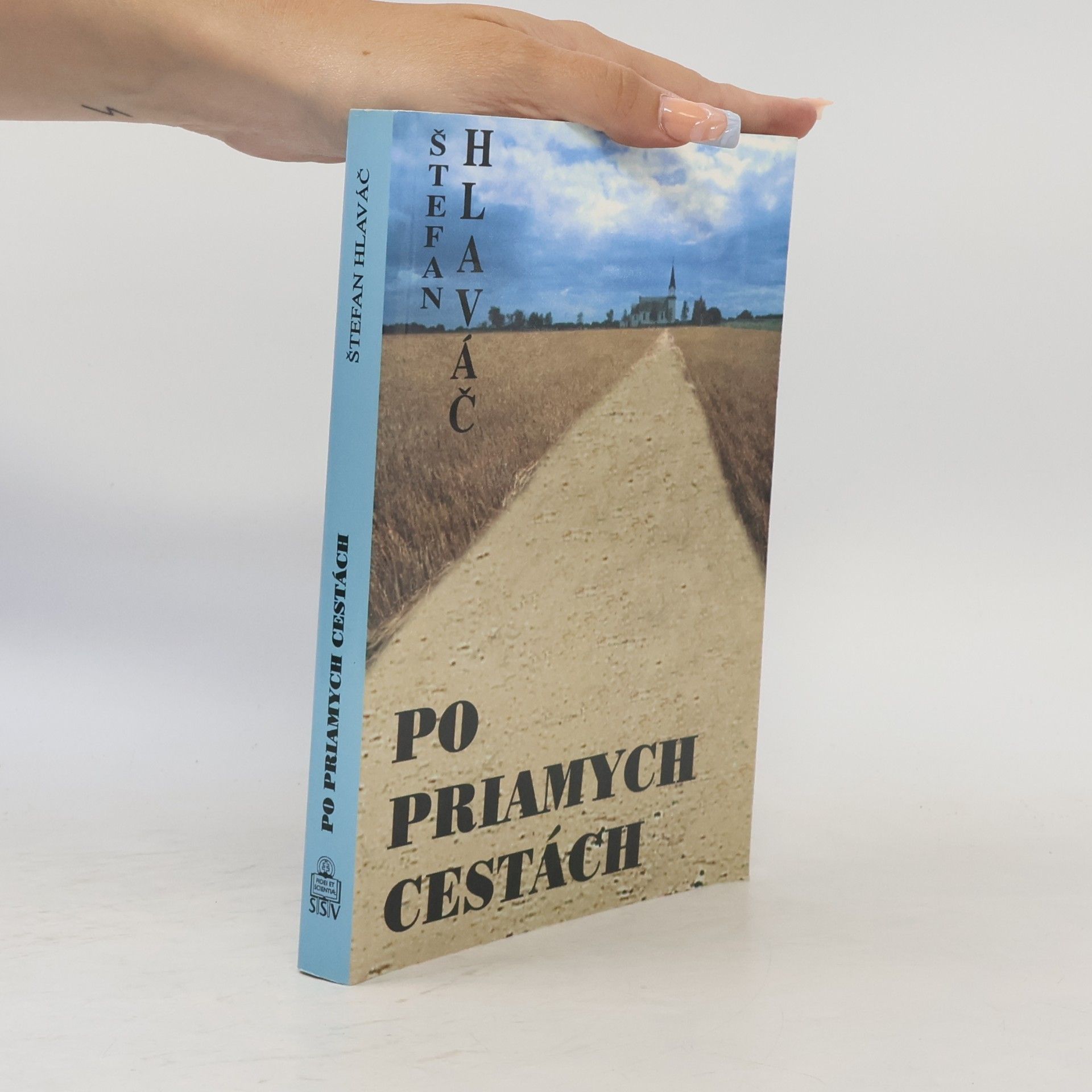 Štefan Hlaváč Po priamych cestách