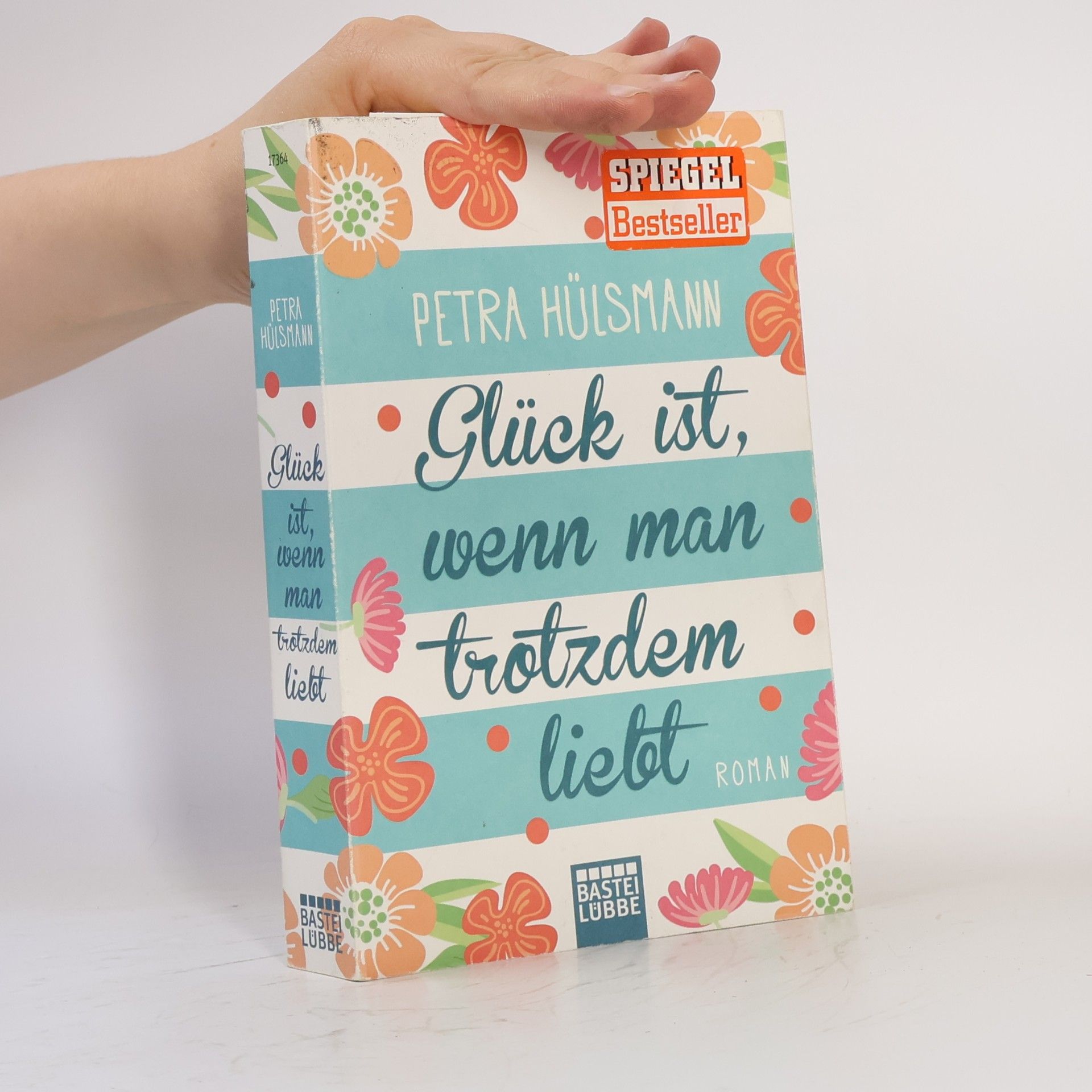Petra Hülsmann Glück ist, wenn man trotzdem liebt