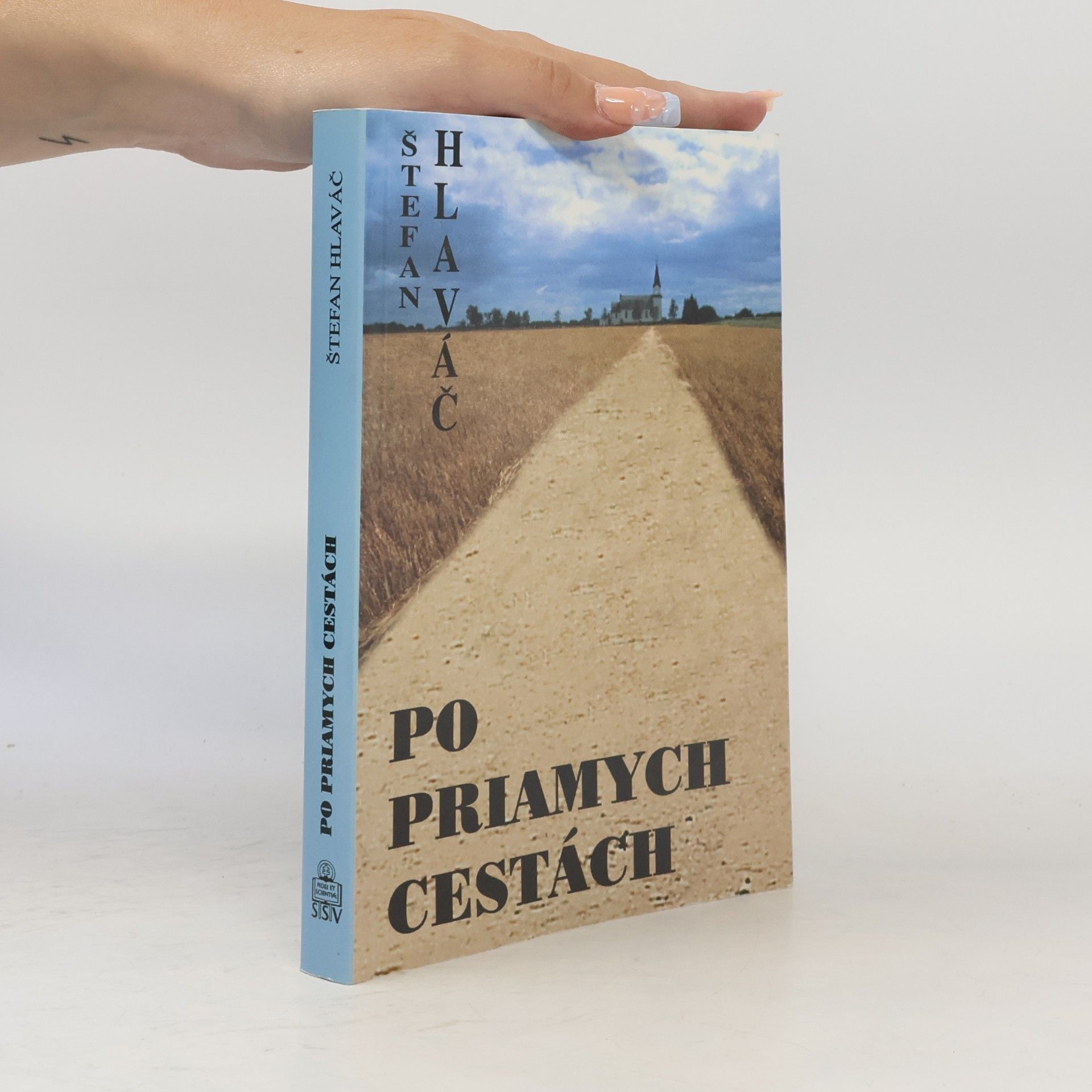 Štefan Hlaváč Po priamych cestách