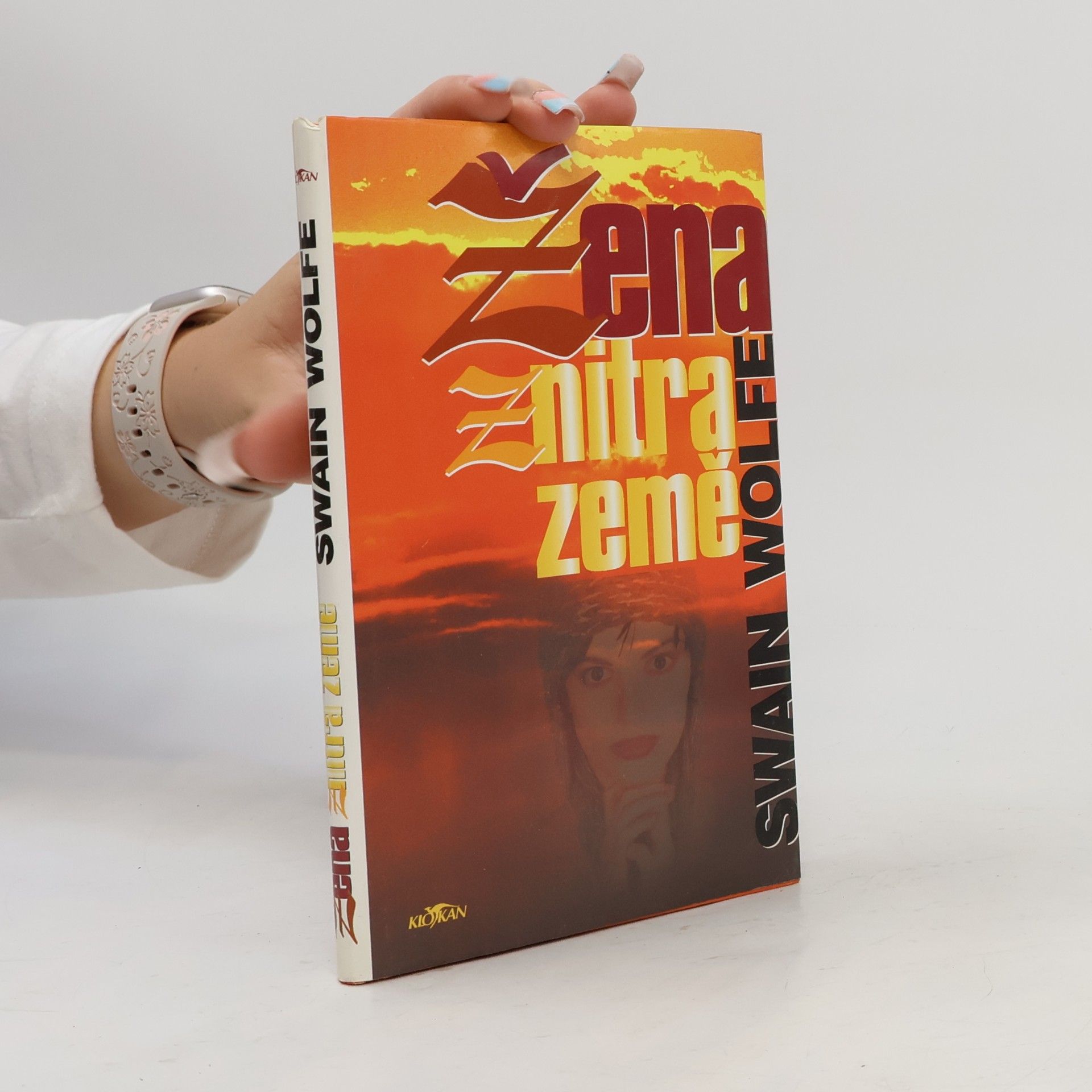 Swain Wolfe Žena z nitra země