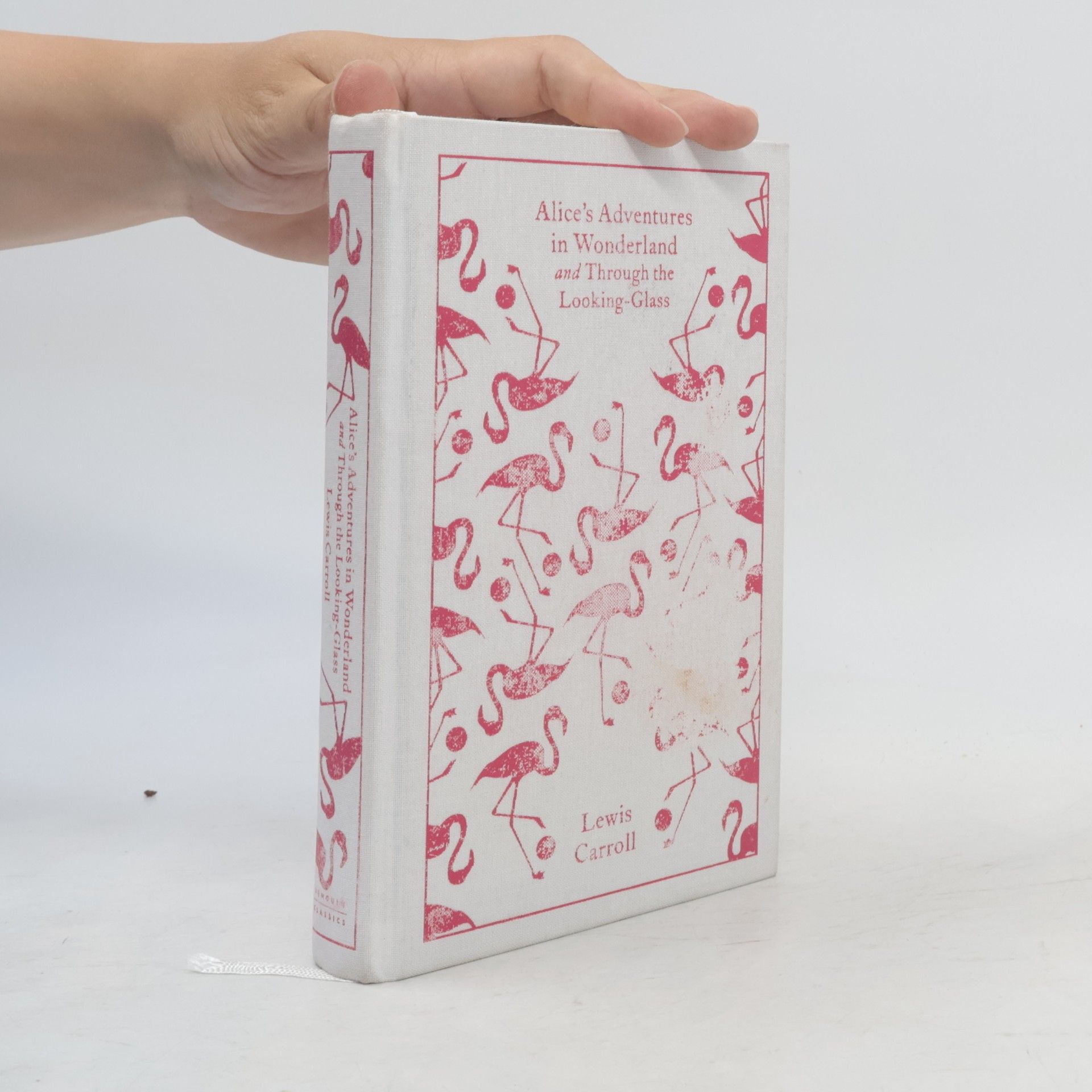 Lewis Carroll Alice's Adventures in Wonderland and Through the Looking Glass