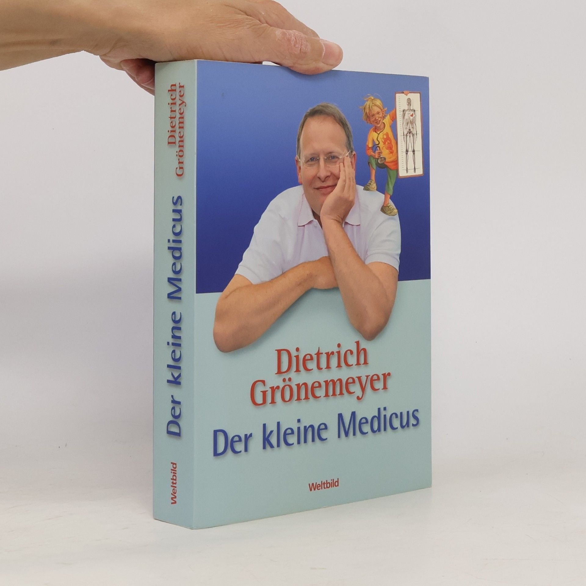 Dietrich Grönemeyer Der kleine Medicus