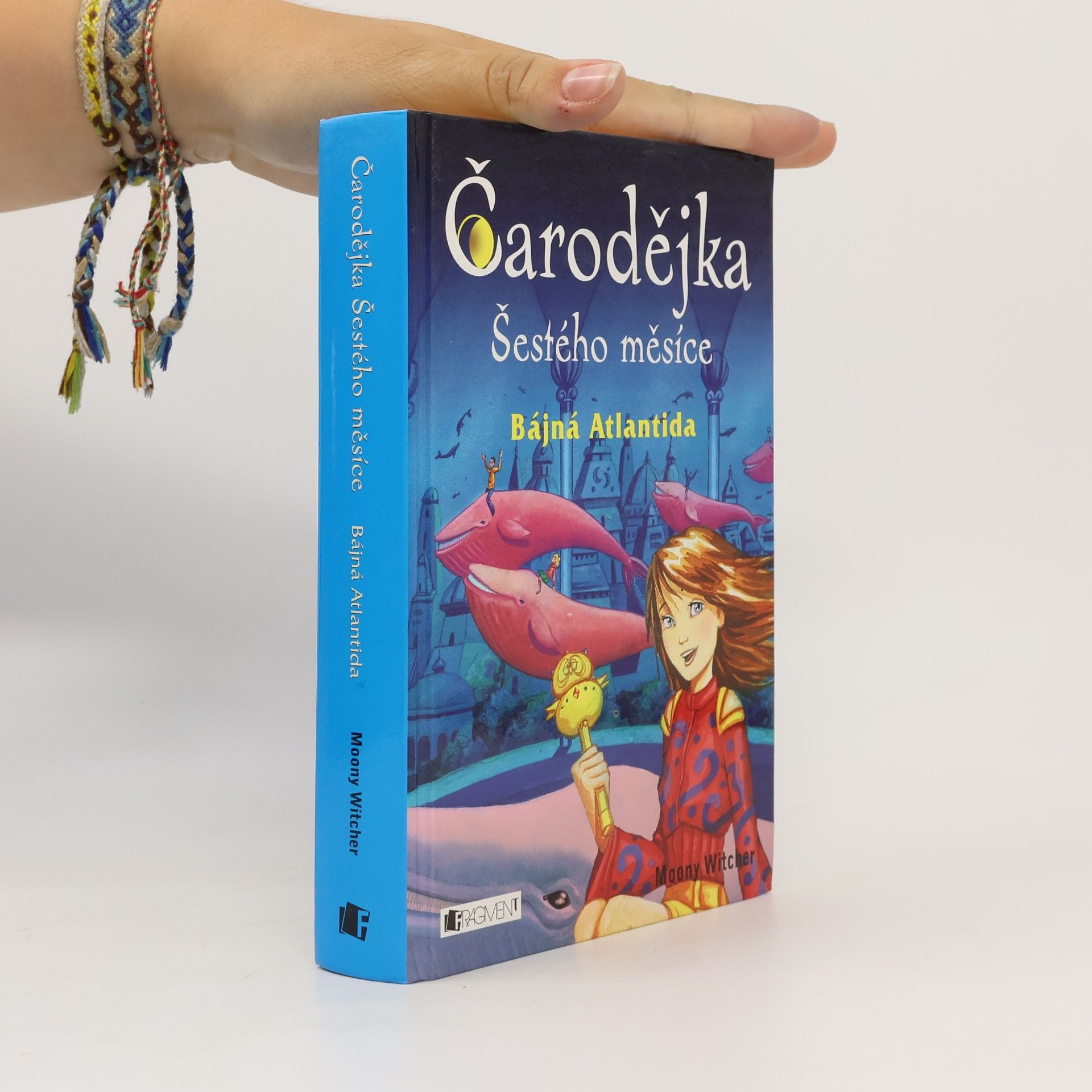 Moony Witcher Čarodějka Šestého měsíce. Bájná Atlantida