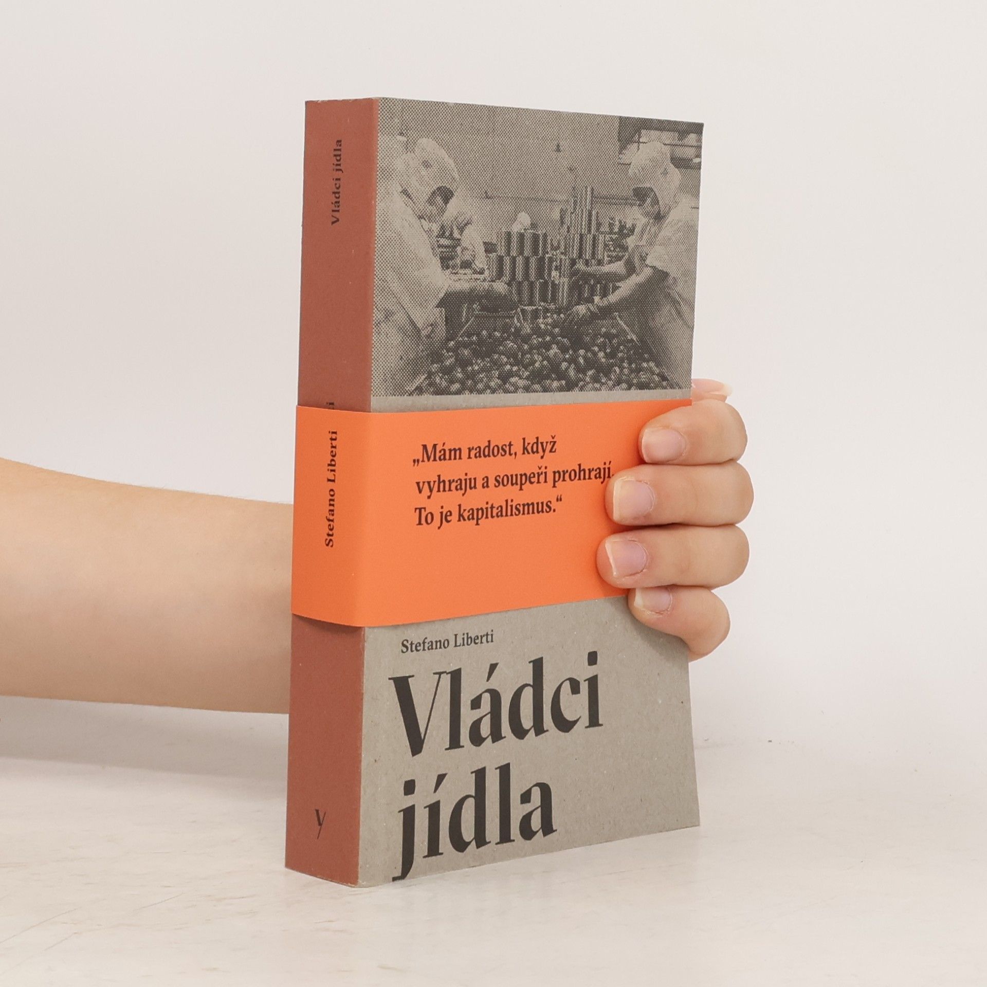 Stefano Liberti Vládci jídla