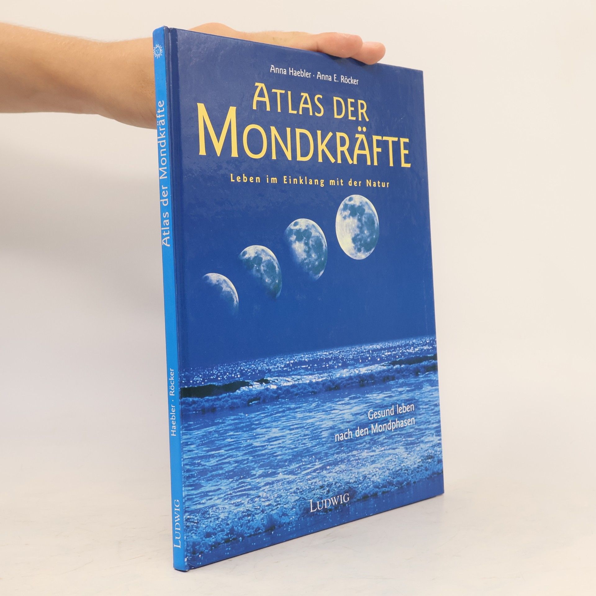 Anna Haebler Atlas der Mondkräfte