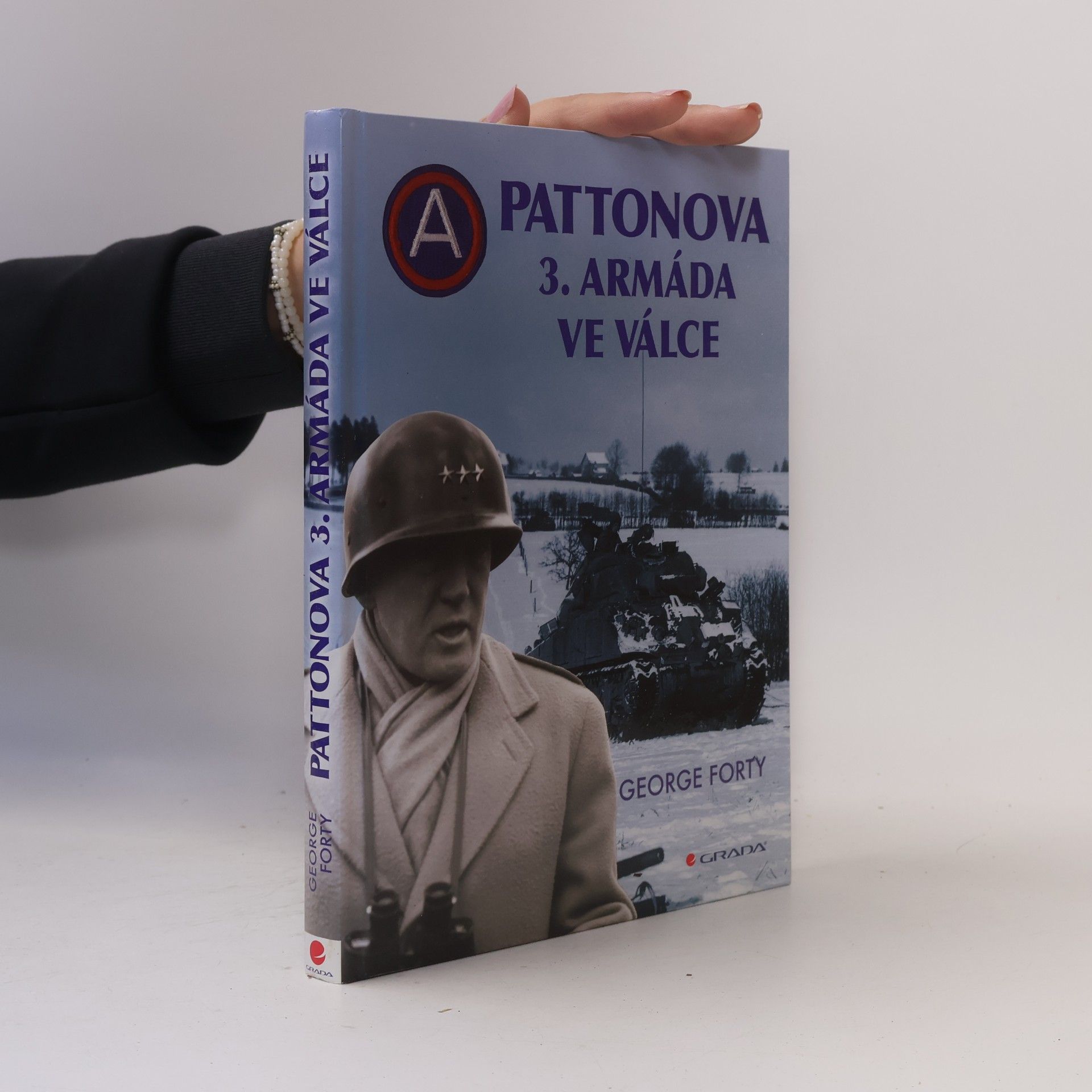 George Forty Pattonova 3. armáda ve válce