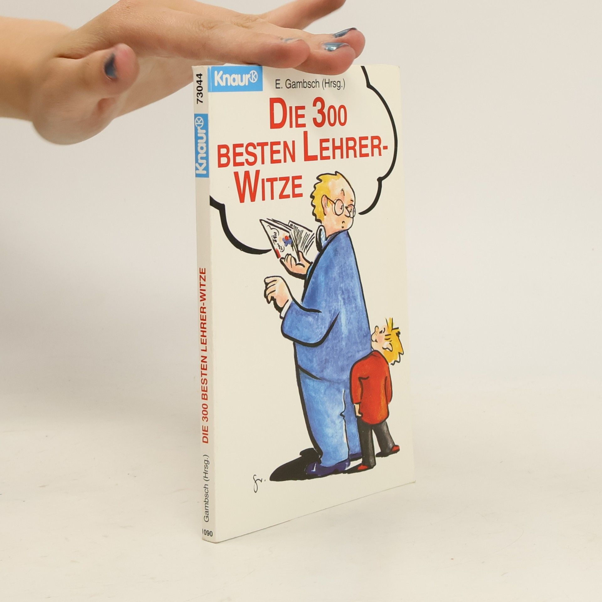 E. Gambsch Knaur Taschenbücher: Die 300 besten Lehrer-Witze